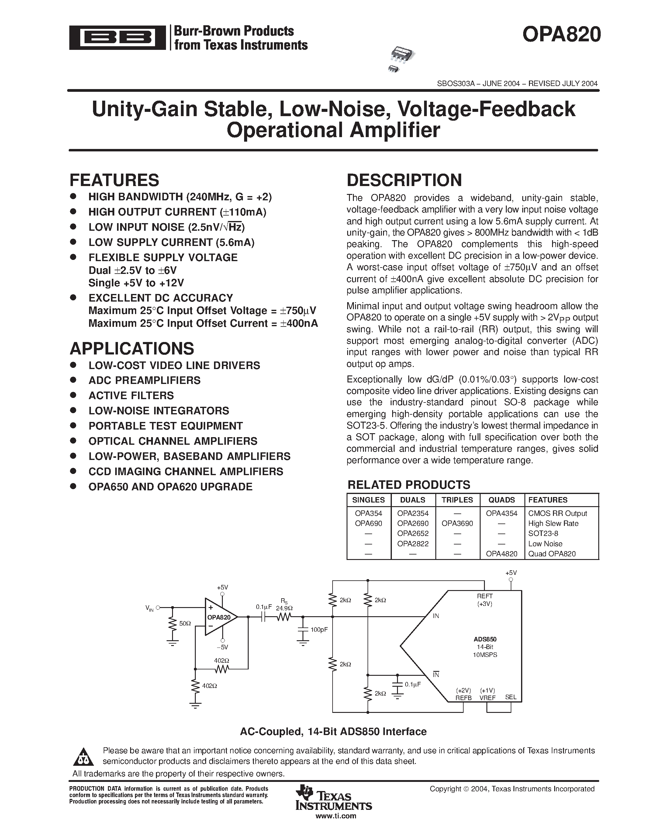 Даташит на микросхему OPA820IDR страница 1 Даташит OPA820IDR - Unity-Gain Stable/ Low-Noise/ Voltage-Feedback Operational Amplifier страница 1