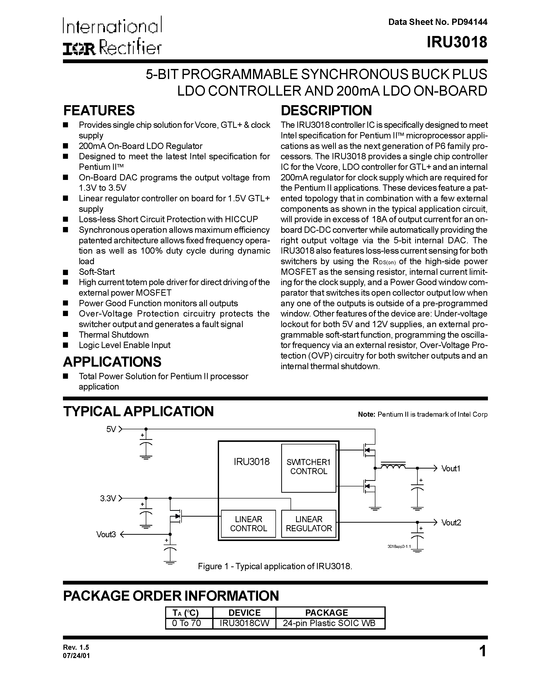 Datasheet IRU3018CW page 1 Datasheet IRU3018CW - 5-BIT PROGRAMMABLE SYNCHRONOUS BUCK PLUS LDO CONTROLLER AND 200mA LDO ON-BOARD page 1