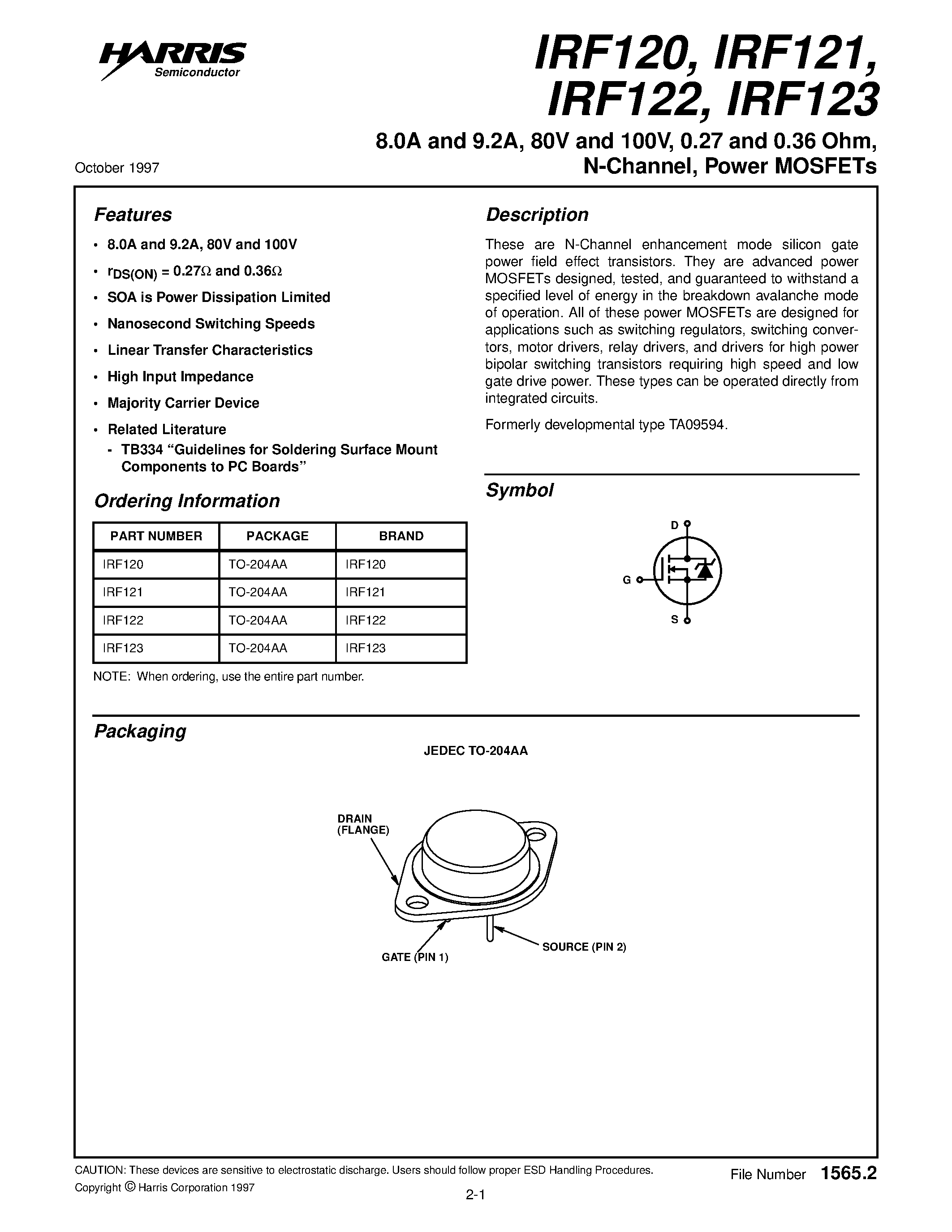 Datasheet IRF120 page 1 Datasheet IRF120 - 8.0A and 9.2A/ 80V and 100V/ 0.27 and 0.36 Ohm/ N-Channel/ Power MOSFETs page 1