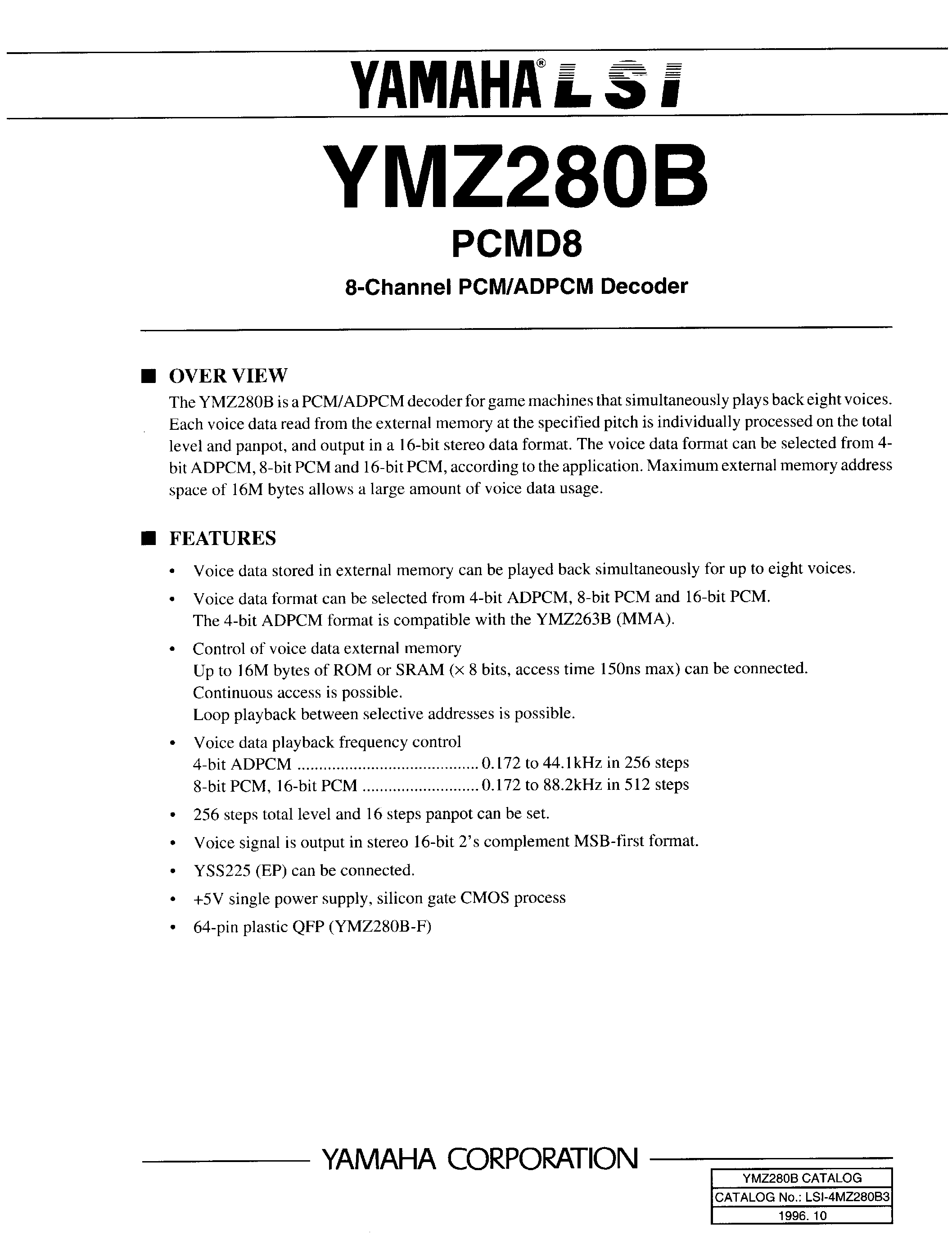 Datasheet YMZ280B page 1 Datasheet YMZ280B - 8 CHANNEL PCM / ADPCM DECODER page 1