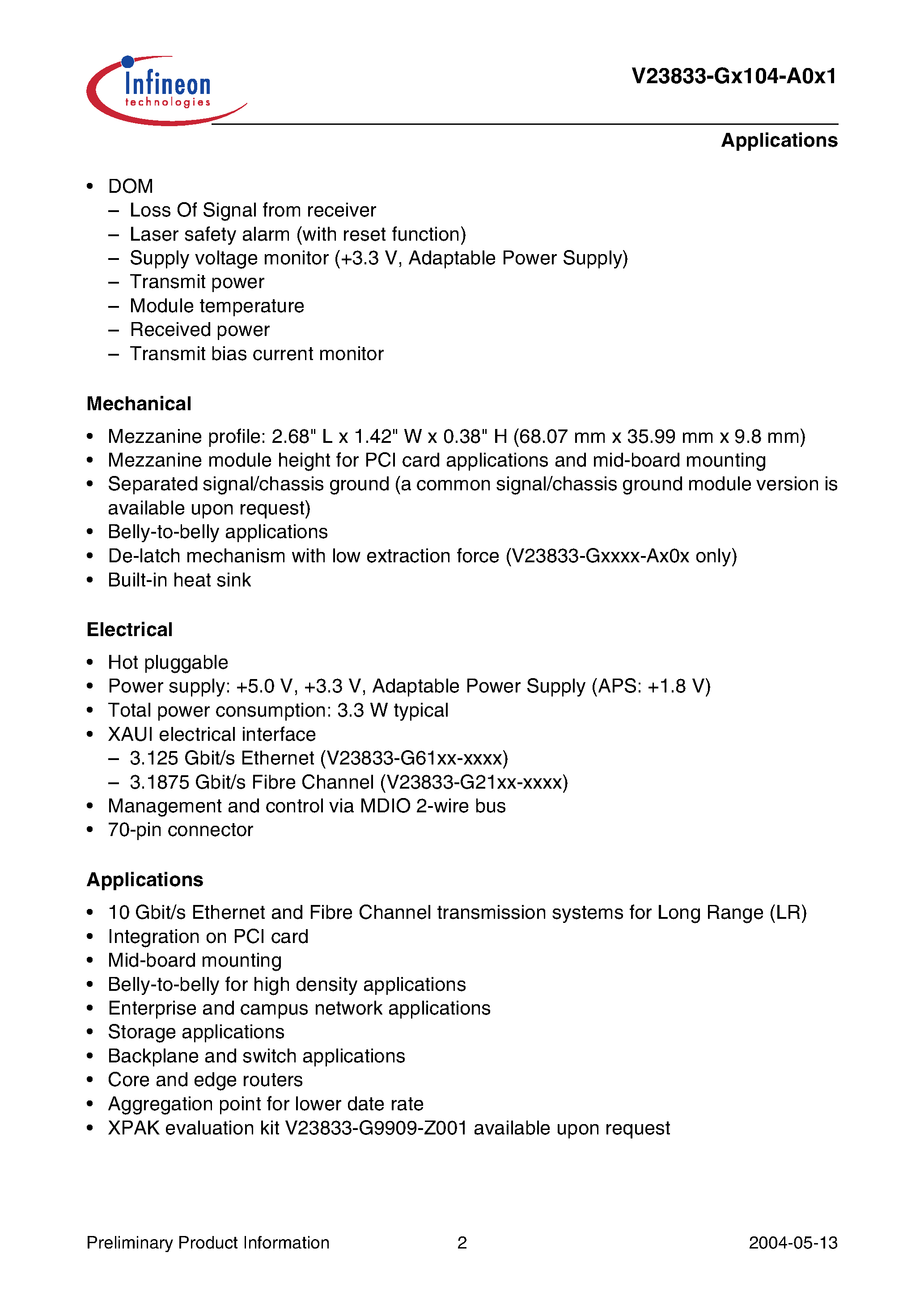 Datasheet V23833-G6104-A001 page 2 Datasheet V23833-G6104-A001 - XPAK 1310 nm Module 10 Gigabit Pluggable Transceiver Compatible with XPAK MSA Rev. 2.3 page 2