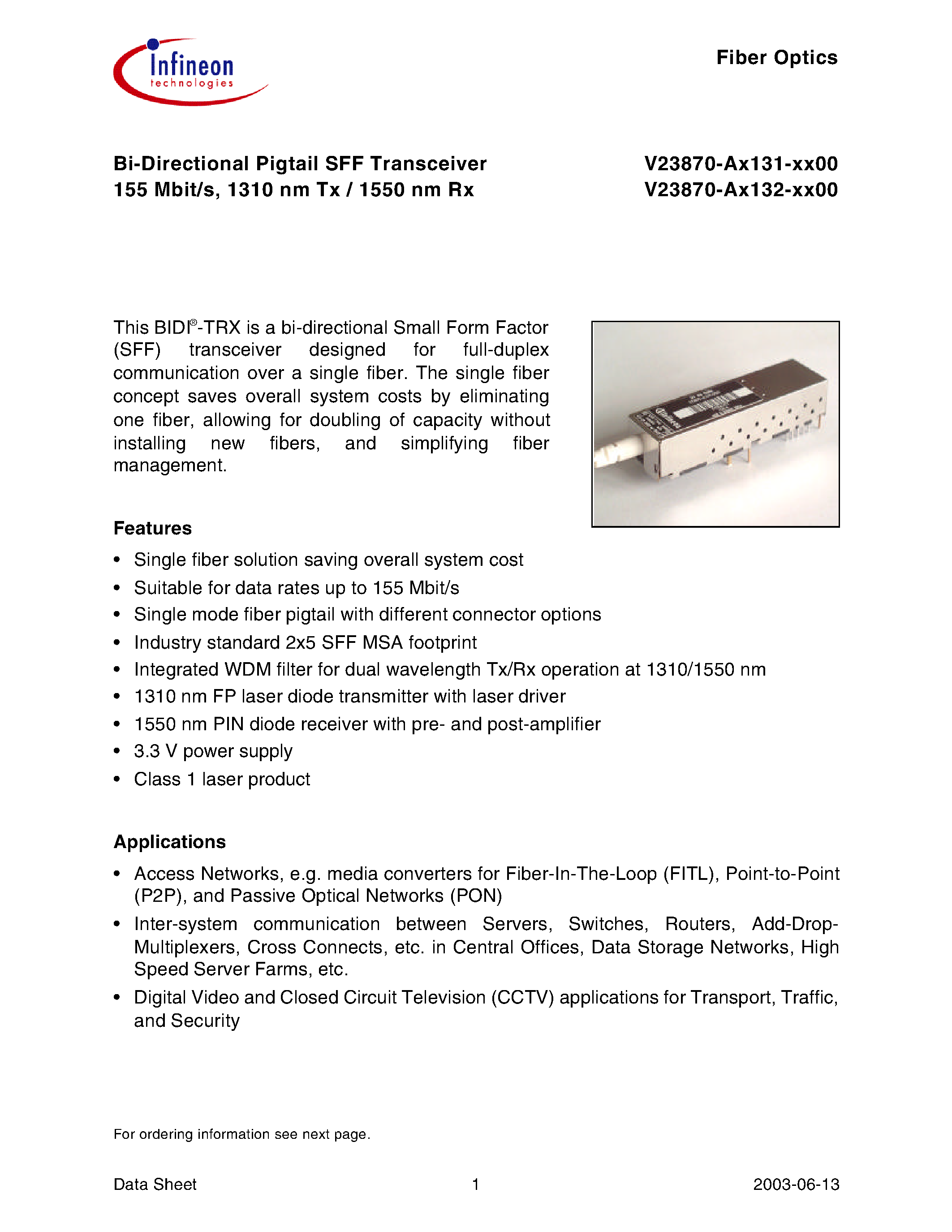 Даташит V23870-A3132-A100 - Bi-Directional Pigtail SFF Transceiver 155 Mbit/s/ 1310 nm Tx / 1550 nm Rx страница 1