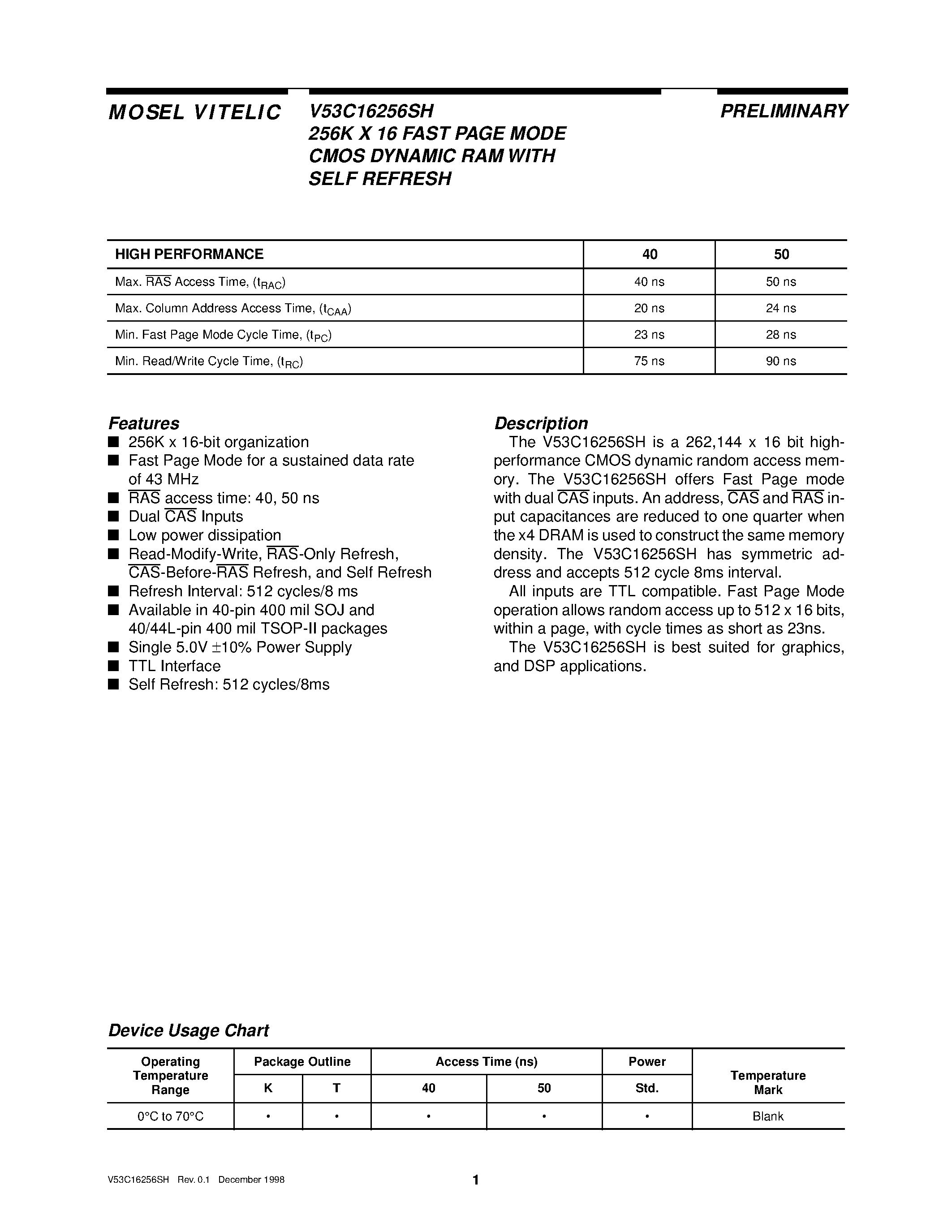 Даташит V53C16256SH - 256K X 16 FAST PAGE MODE CMOS DYNAMIC RAM WITH SELF REFRESH страница 1