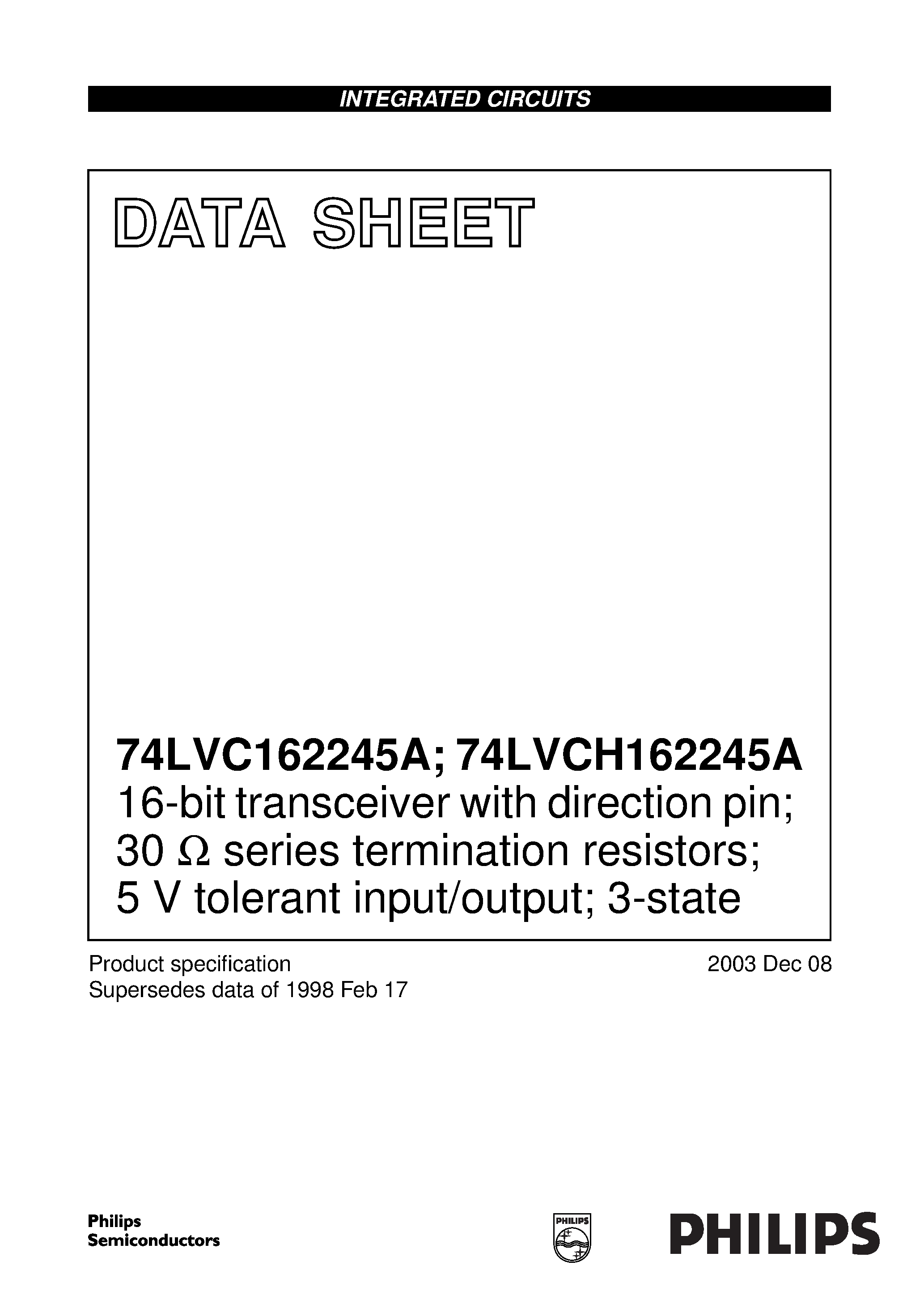 Даташит VCH162245ADL - 16-bit bus transceiver with direction pin; 30ohm series termination resistors; 5V Input/Outputs tolerant 3-State страница 1