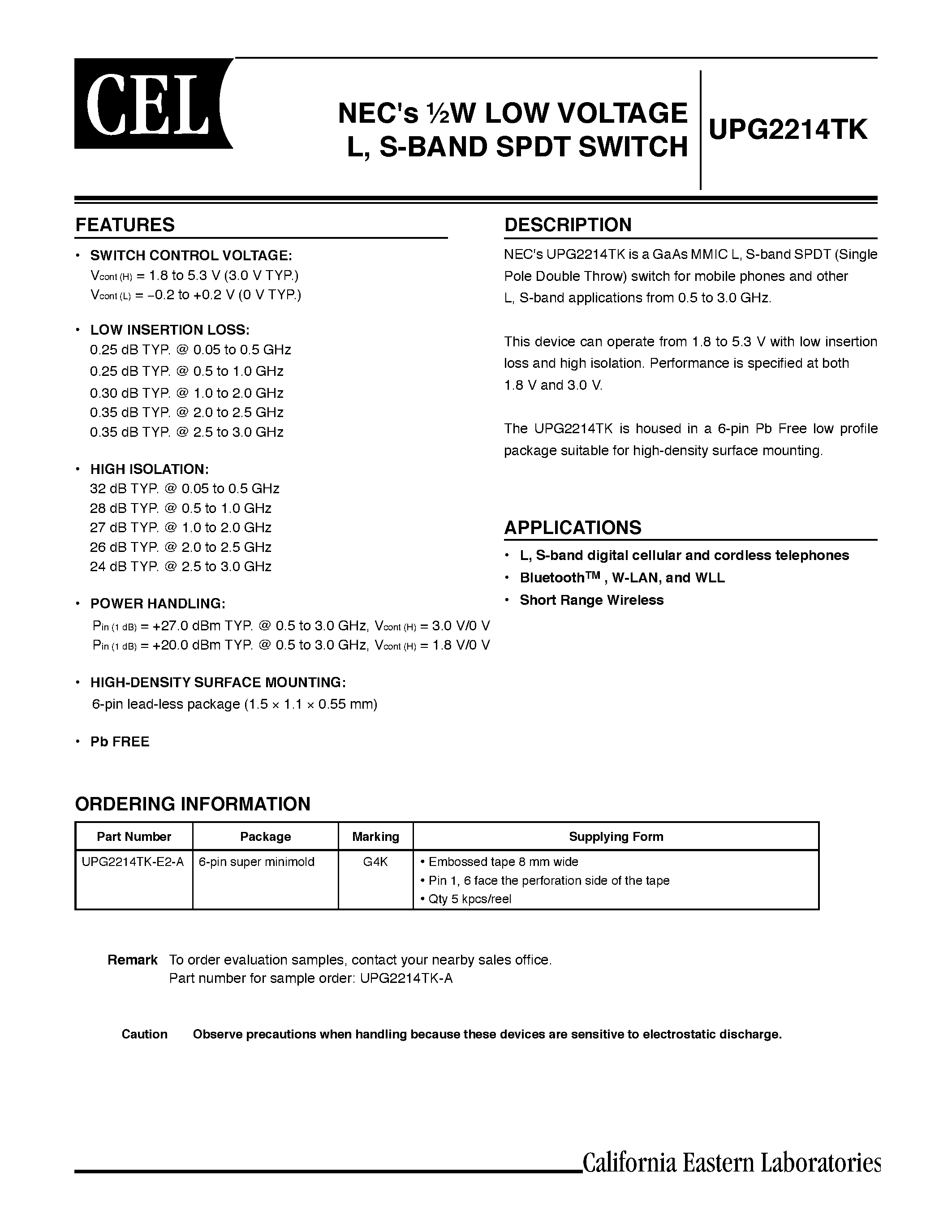 Datasheet UPG2214TK page 1 Datasheet UPG2214TK - NEC1/2W LOW VOLTAGE L/ S-BAND SPDT SWITCH page 1