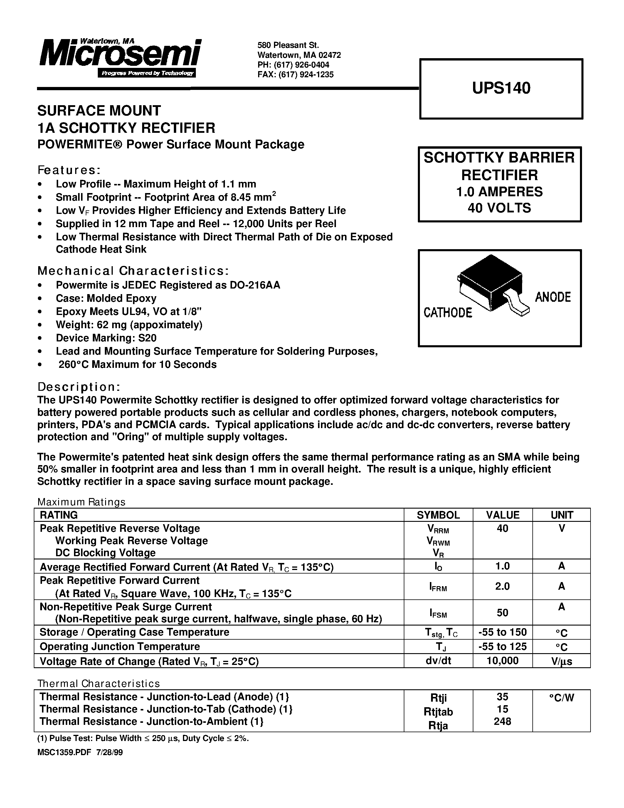 Datasheet UPS140 page 1 Datasheet UPS140 - SCHOTTKY BARRIER RECTIFIER 1.0 AMPERES 40 VOLTS page 1