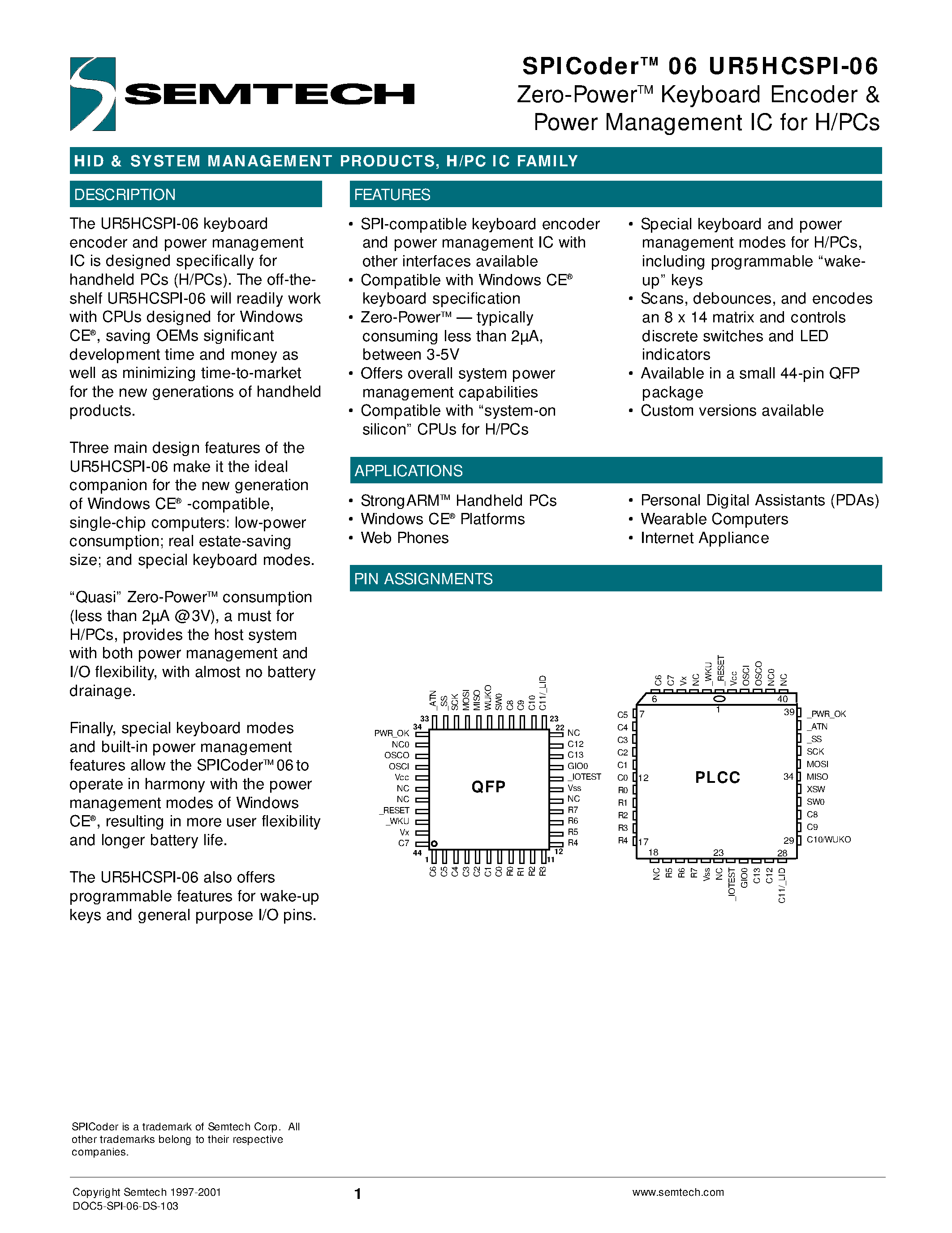 Datasheet UR5HCSPI-06 page 1 Datasheet UR5HCSPI-06 - Zero-PowerTM Keyboard Encoder & Power Management IC for H/PCs page 1