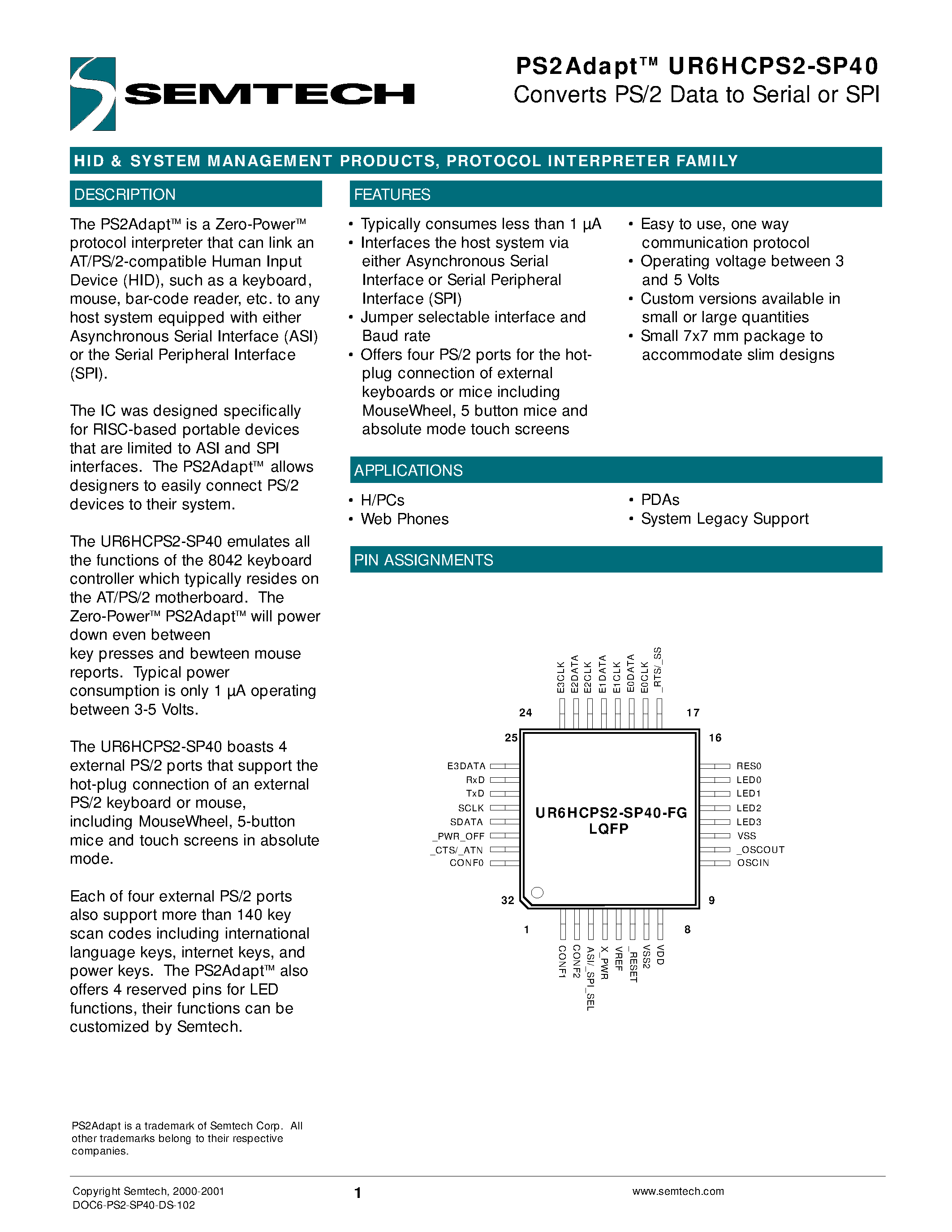 Datasheet UR6HCPS2-SP40 page 1 Datasheet UR6HCPS2-SP40 - Converts PS/2 Data to Serial or SPI page 1