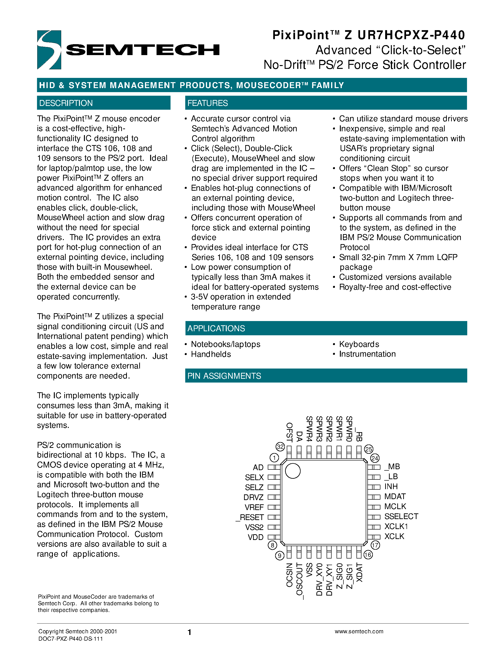 Datasheet UR7HCPXZ-P440 page 1 Datasheet UR7HCPXZ-P440 - Advanced Click-to-Select No-DriftTM PS/2 Force Stick Controller page 1