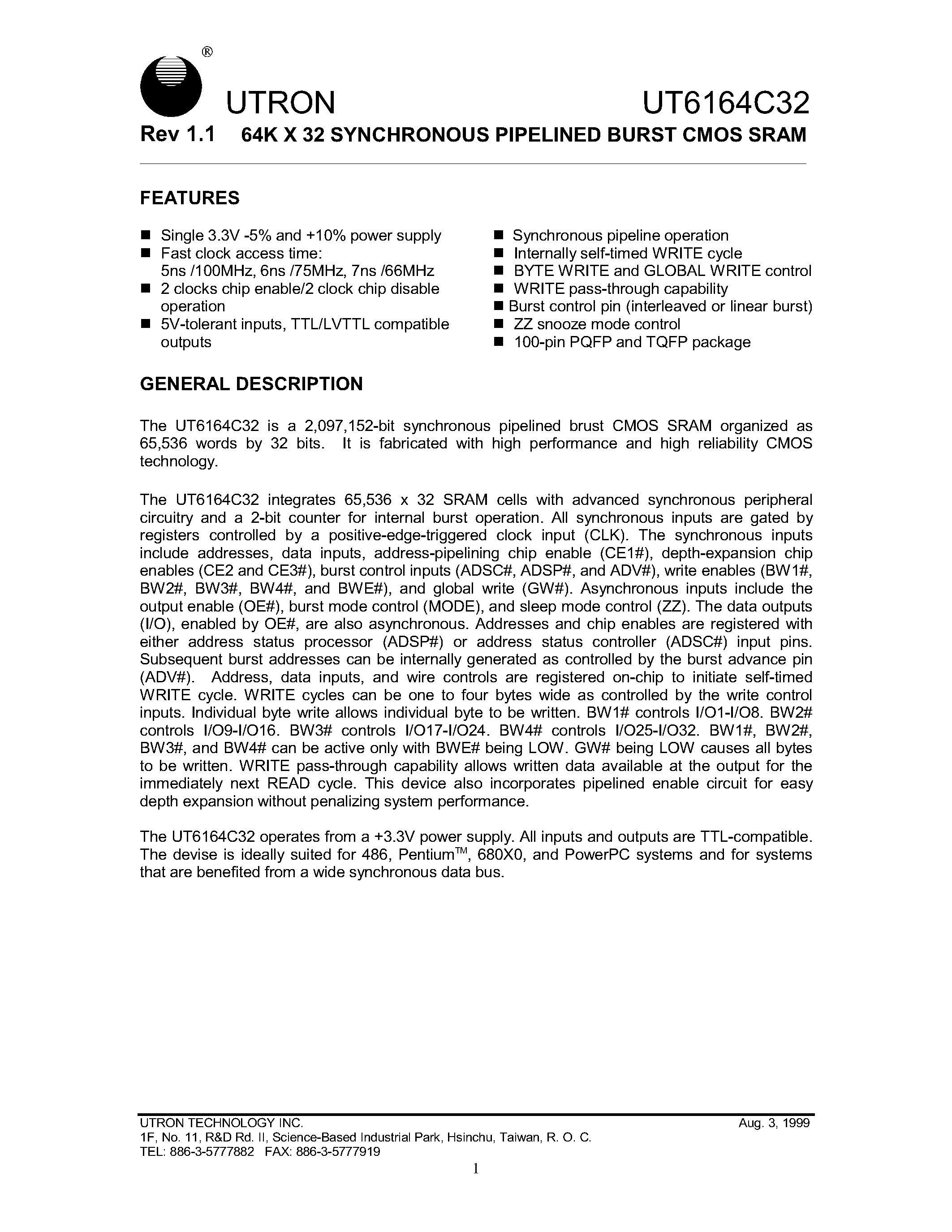 Даташит на микросхему UT6164C32T-6 страница 1 Даташит UT6164C32T-6 - 64K X 32 SYNCHRONOUS PIPELINED BURST CMOS SRAM страница 1