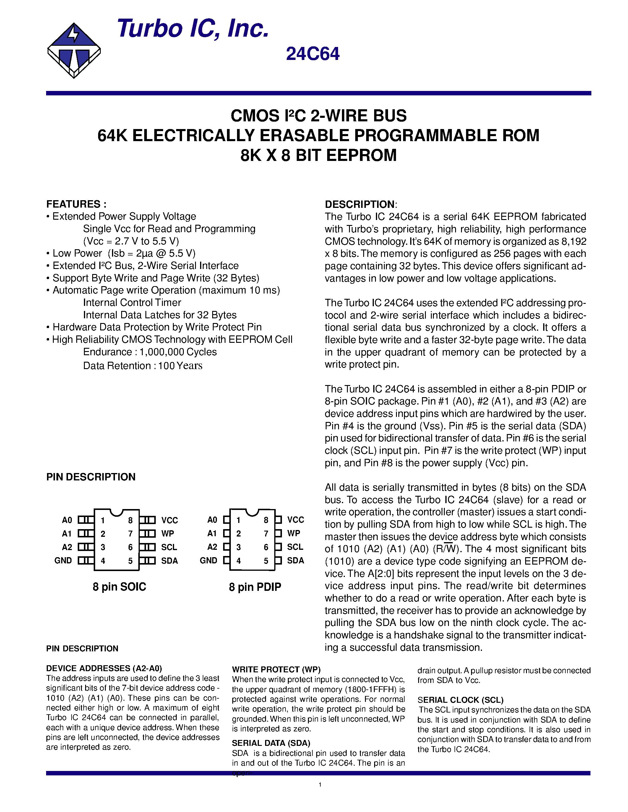 Datasheet TU24C64CS3 page 1 Datasheet TU24C64CS3 - CMOS IC 2-WIRE BUS 64K ELECTRICALLY ERASABLE PROGRAMMABLE ROM 8K X 8 BIT EEPROM page 1