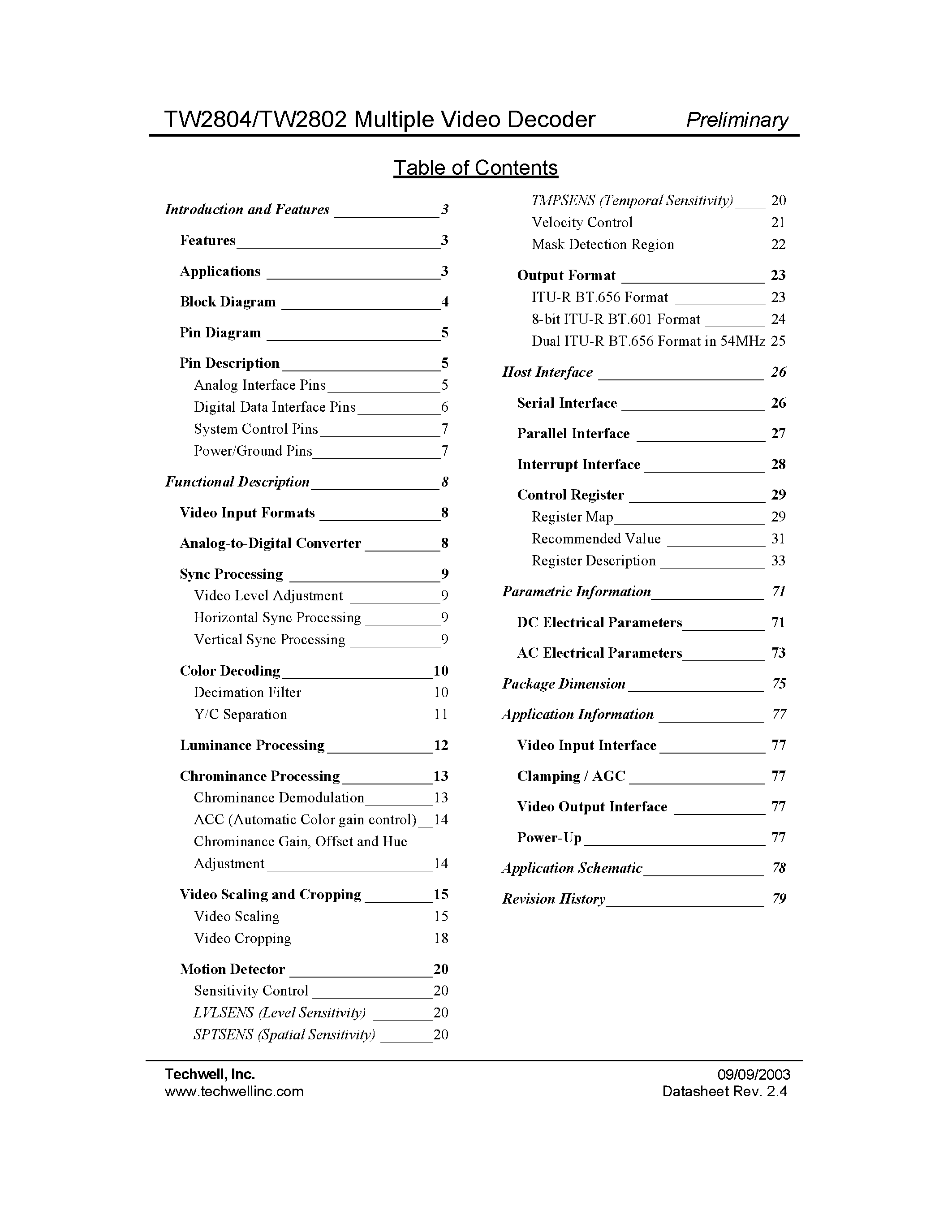Datasheet TW2804 page 2 Datasheet TW2804 - TW2802/4 Multiple Video Decoder For Security Applications page 2