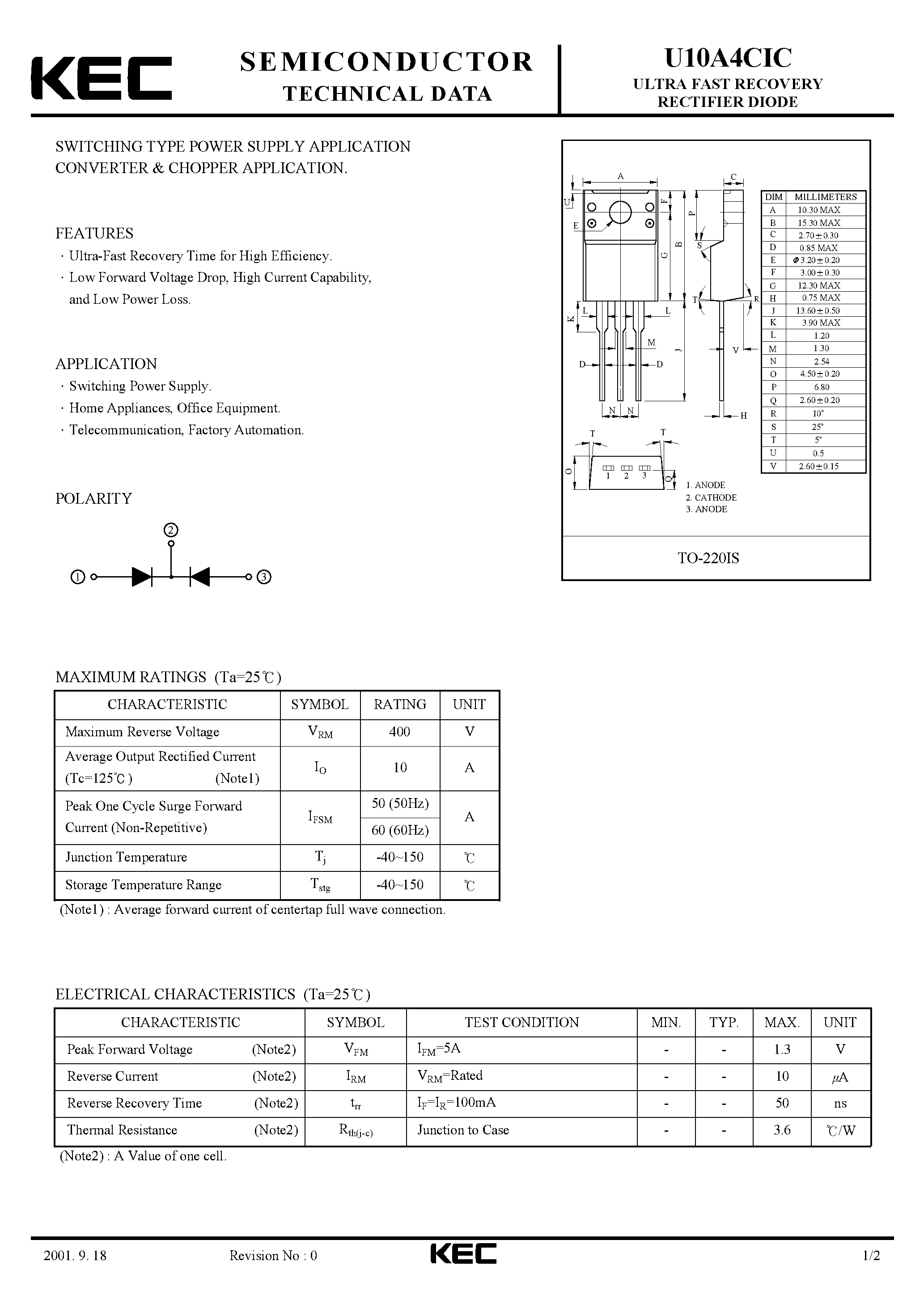Datasheet U10A4CIC page 1 Datasheet U10A4CIC - ULTRA FAST RECOVERY RECTIFIER DIODE (SWITCHING TYPE POWER SUPPLY CONVERTER & CHOPPER) page 1