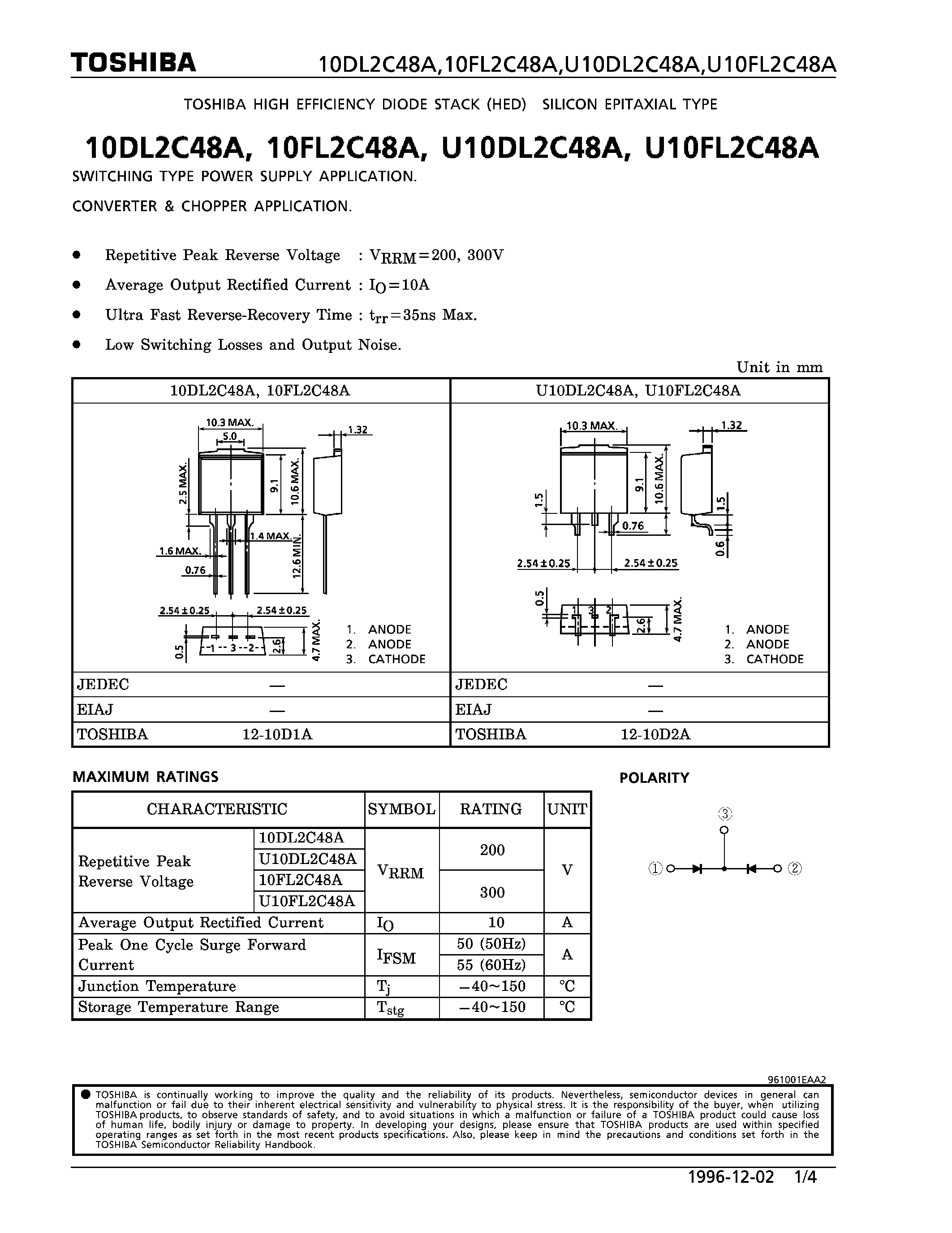 Datasheet U10DL2C48A page 1 Datasheet U10DL2C48A - DIODE STACK (SWITCHING TYPE POWER SUPPLY APPLICATION. CONVERTER & CHOPPER APPLICATION.) page 1
