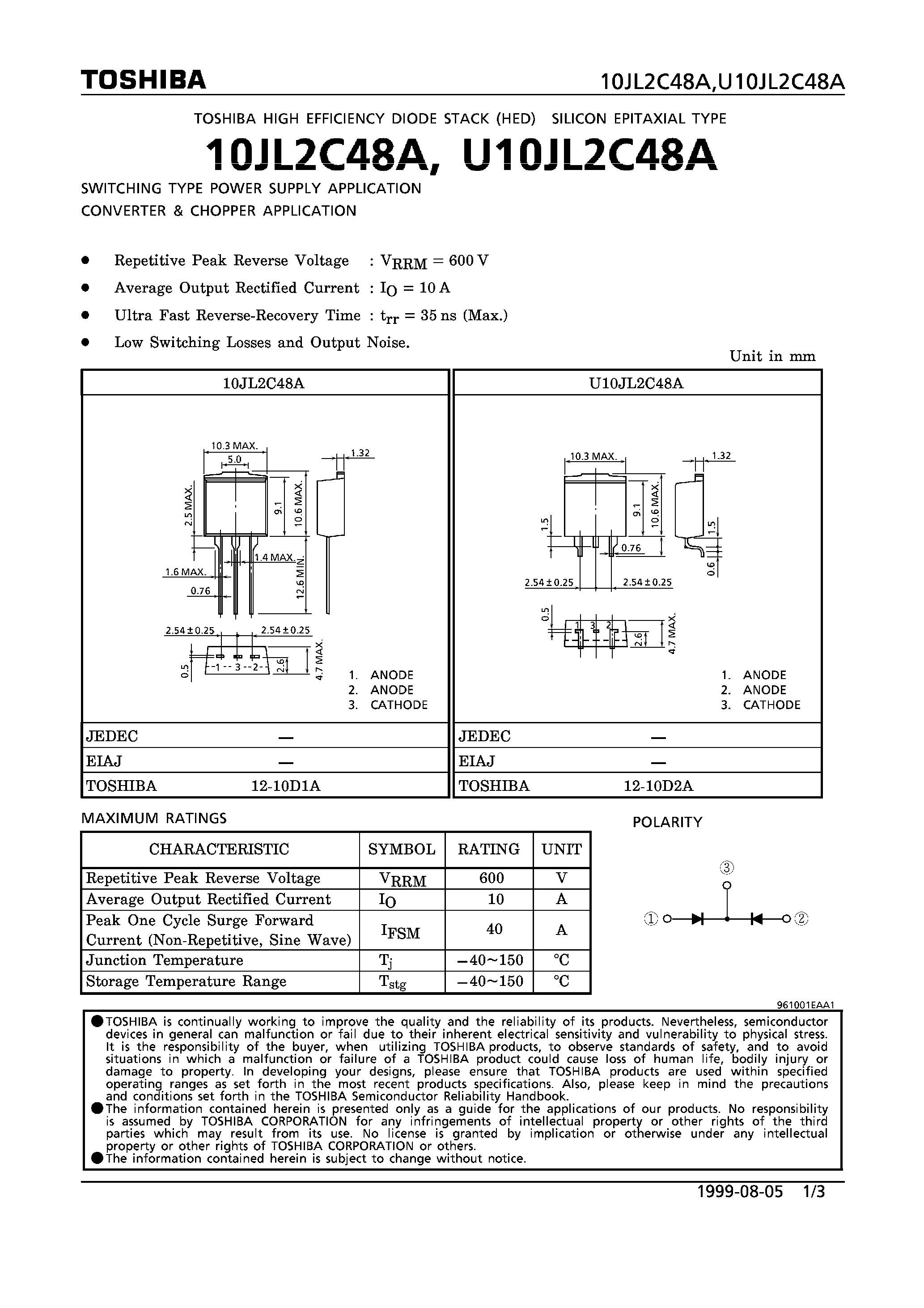 Datasheet U10JL2C48A page 1 Datasheet U10JL2C48A - HIGH EFFICIENCY DIODE STACK (SWITCHING TYPE POWER SUPPLY APPLICATION) page 1