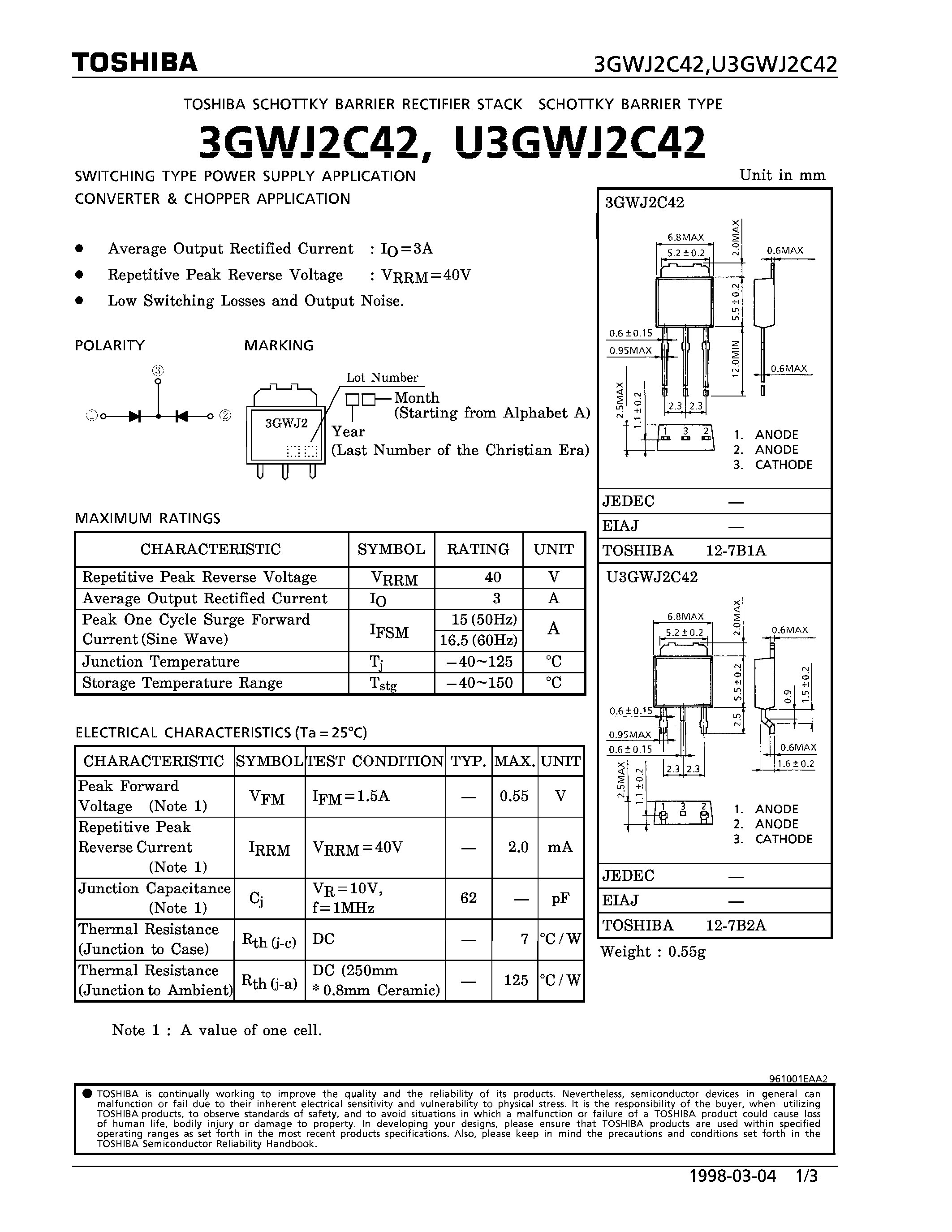 Datasheet U3GWJ2C42 page 1 Datasheet U3GWJ2C42 - SCHOTTKY BARRIER TYPE (SWITCHING TYPE POWER SUPPLY/ CONVERTER & CHOPPER APPLICATIONS) page 1