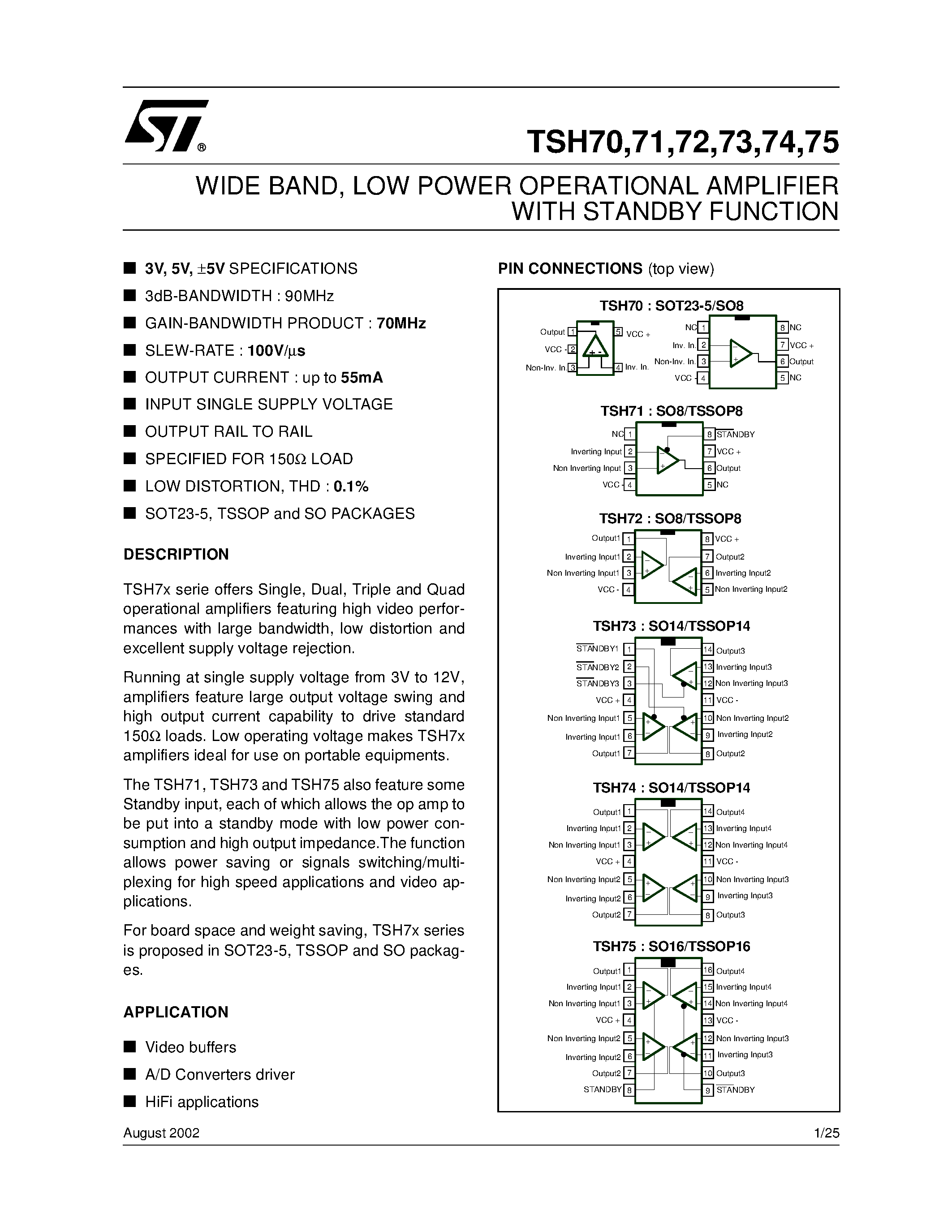 Даташит на микросхему TSH70 страница 1 Даташит TSH70 - WIDE BAND/ LOW POWER OPERATIONAL AMPLIFIER WITH STANDBY FUNCTION страница 1