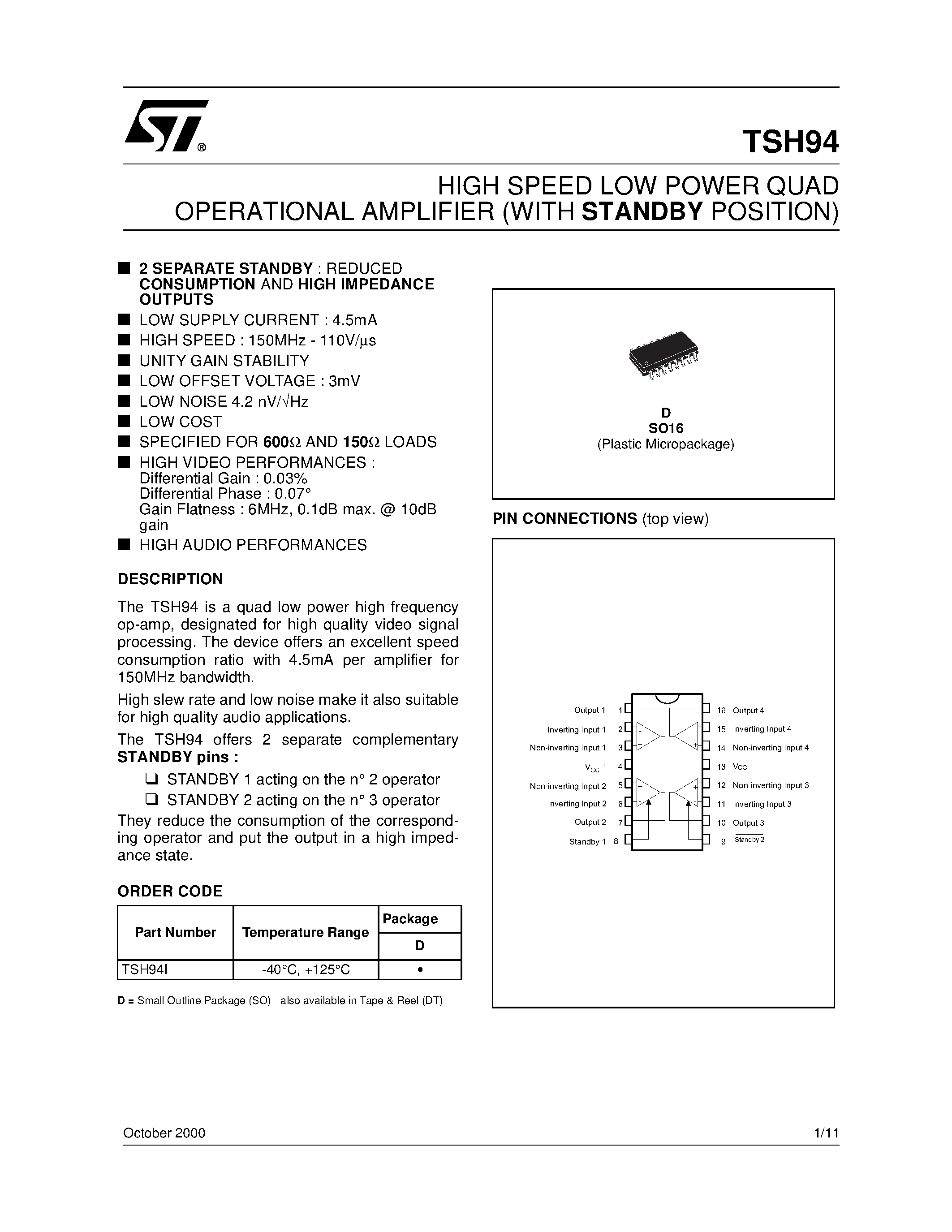 Даташит на микросхему TSH94I страница 1 Даташит TSH94I - HIGH SPEED LOW POWER QUAD OPERATIONAL AMPLIFIER WITH STANDBY POSITION страница 1
