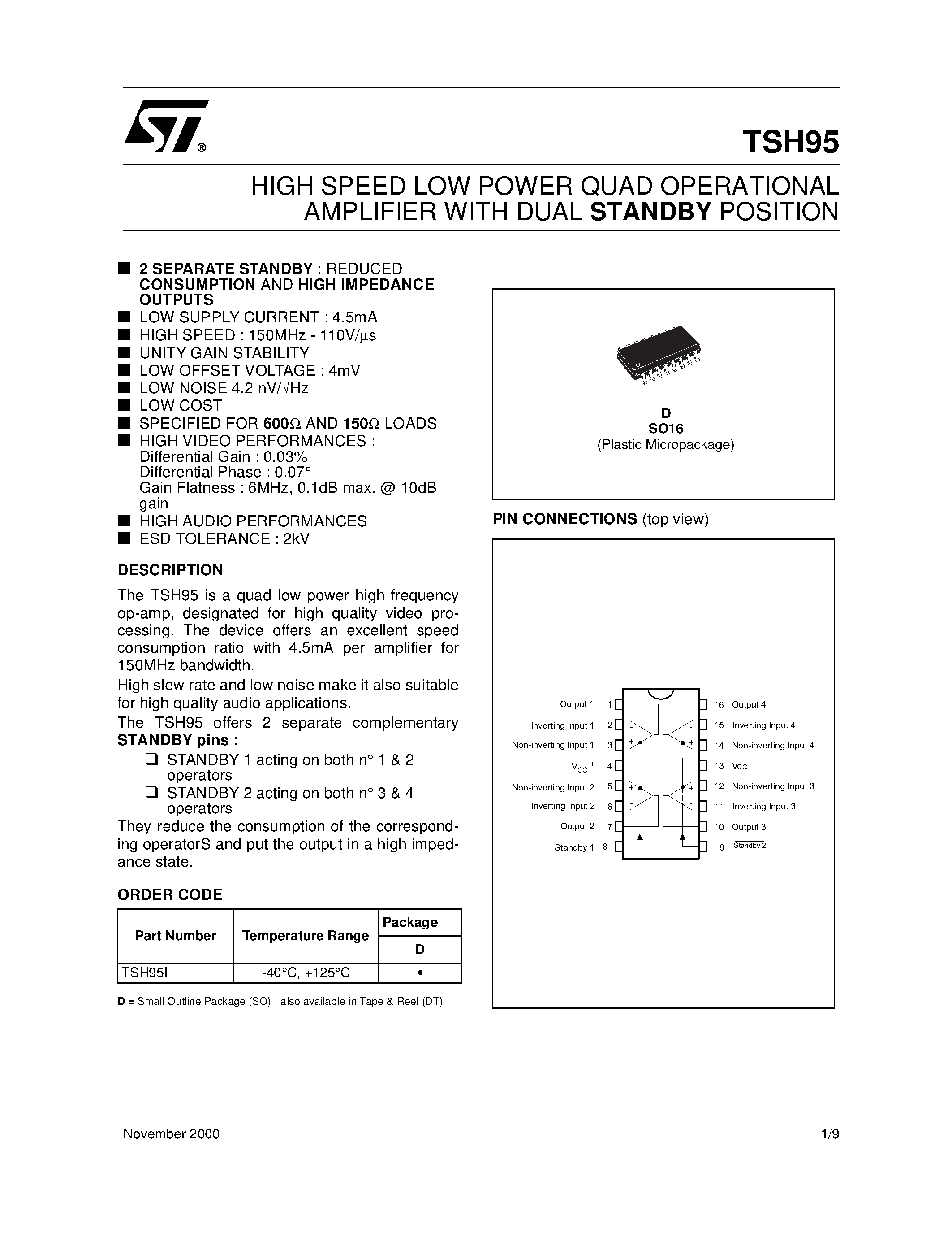 Даташит на микросхему TSH95I страница 1 Даташит TSH95I - HIGH SPEED LOW POWER QUAD OPERATIONAL AMPLIFIER WITH DUAL STANDBY POSITION страница 1