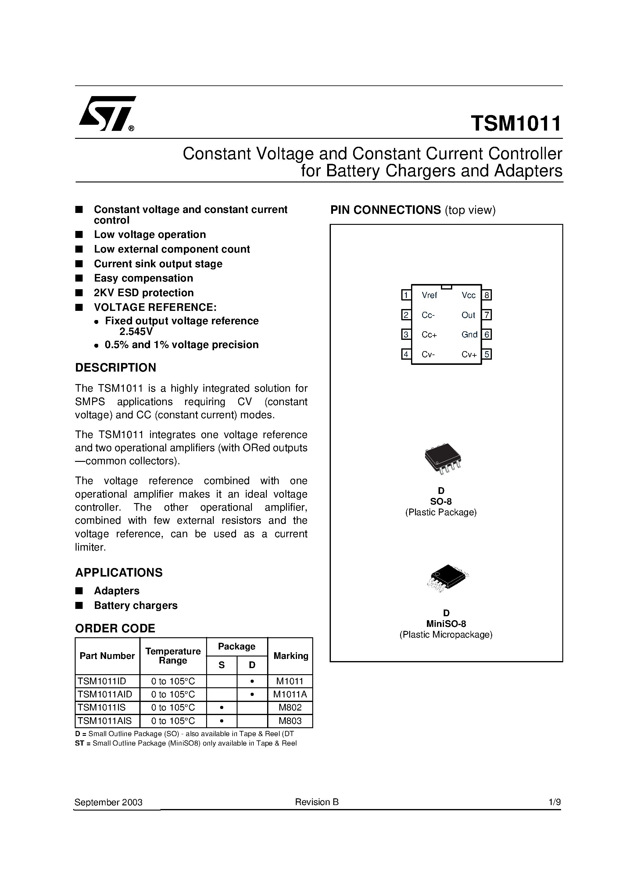 Datasheet TSM1011AIS page 1 Datasheet TSM1011AIS - Constant Voltage and Constant Current Controller for Battery Chargers and Adapters page 1
