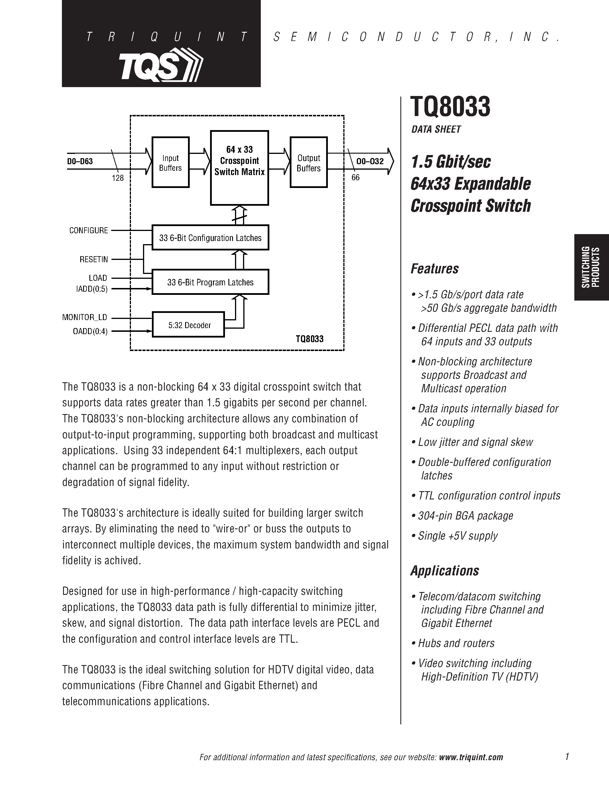 Datasheet TQ8033 page 1 Datasheet TQ8033 - 1.5 Gbit/sec 64x33 Expandable Crosspoint Switch page 1