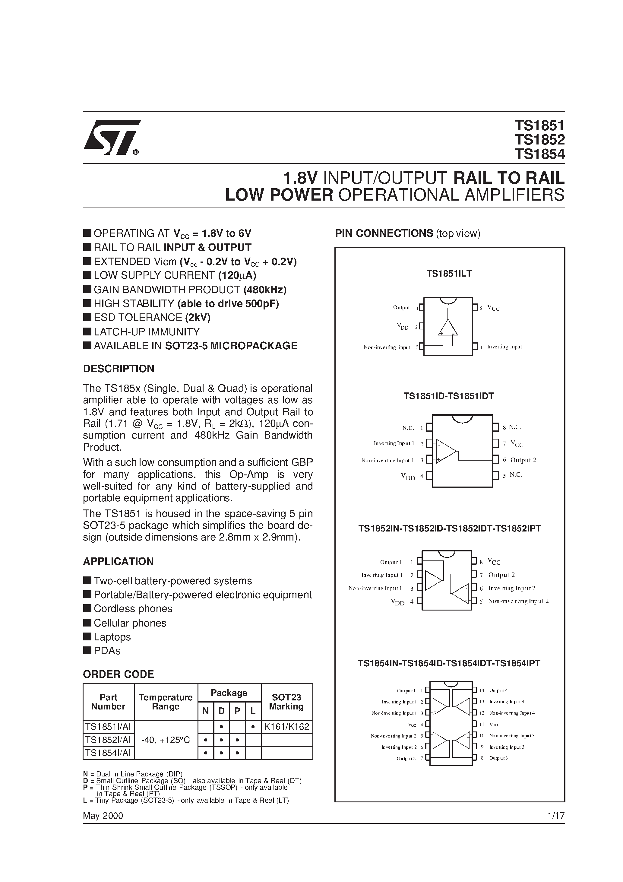 Даташит на микросхему TS1852I страница 1 Даташит TS1852I - 1.8V INPUT/OUTPUT RAIL TO RAIL LOW POWER OPERATIONAL AMPLIFIERS страница 1