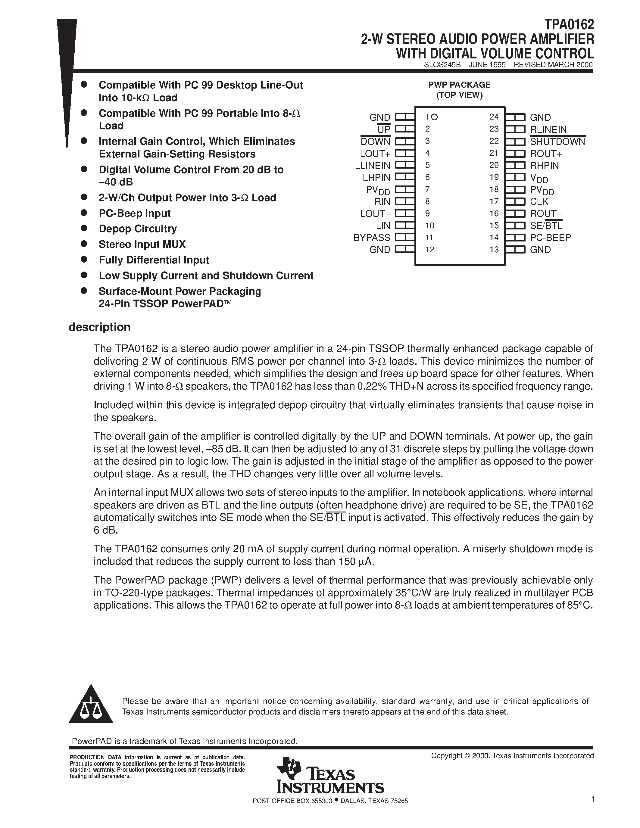 Datasheet TPA0162 page 1 Datasheet TPA0162 - 2-W STEREO AUDIO POWER AMPLIFIER WITH DIGITAL VOLUME CONTROL page 1