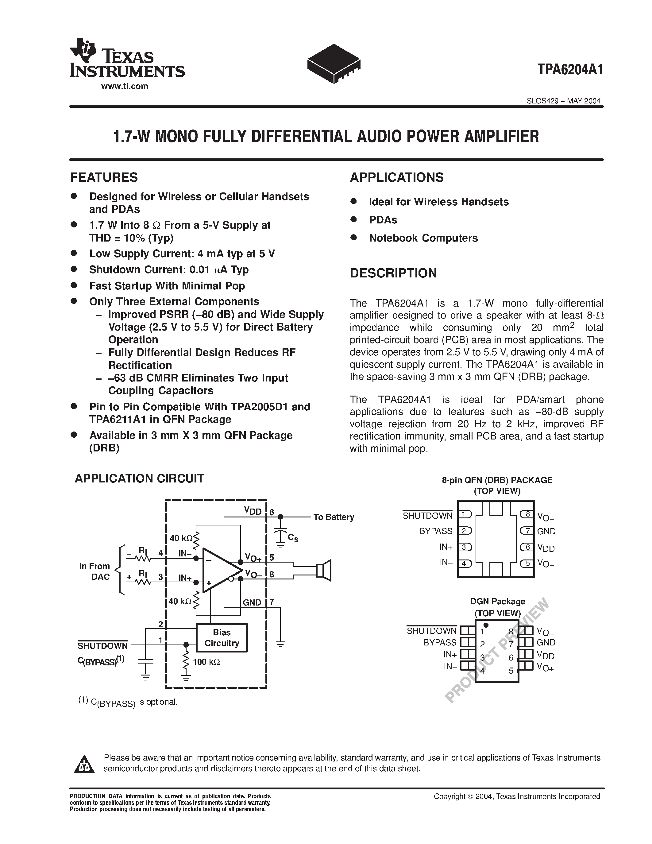 Datasheet TPA6204A1 page 1 Datasheet TPA6204A1 - 1.7W MONO FULLY DIFFERENTIAL AUDIO POWER AMPLIFIER page 1