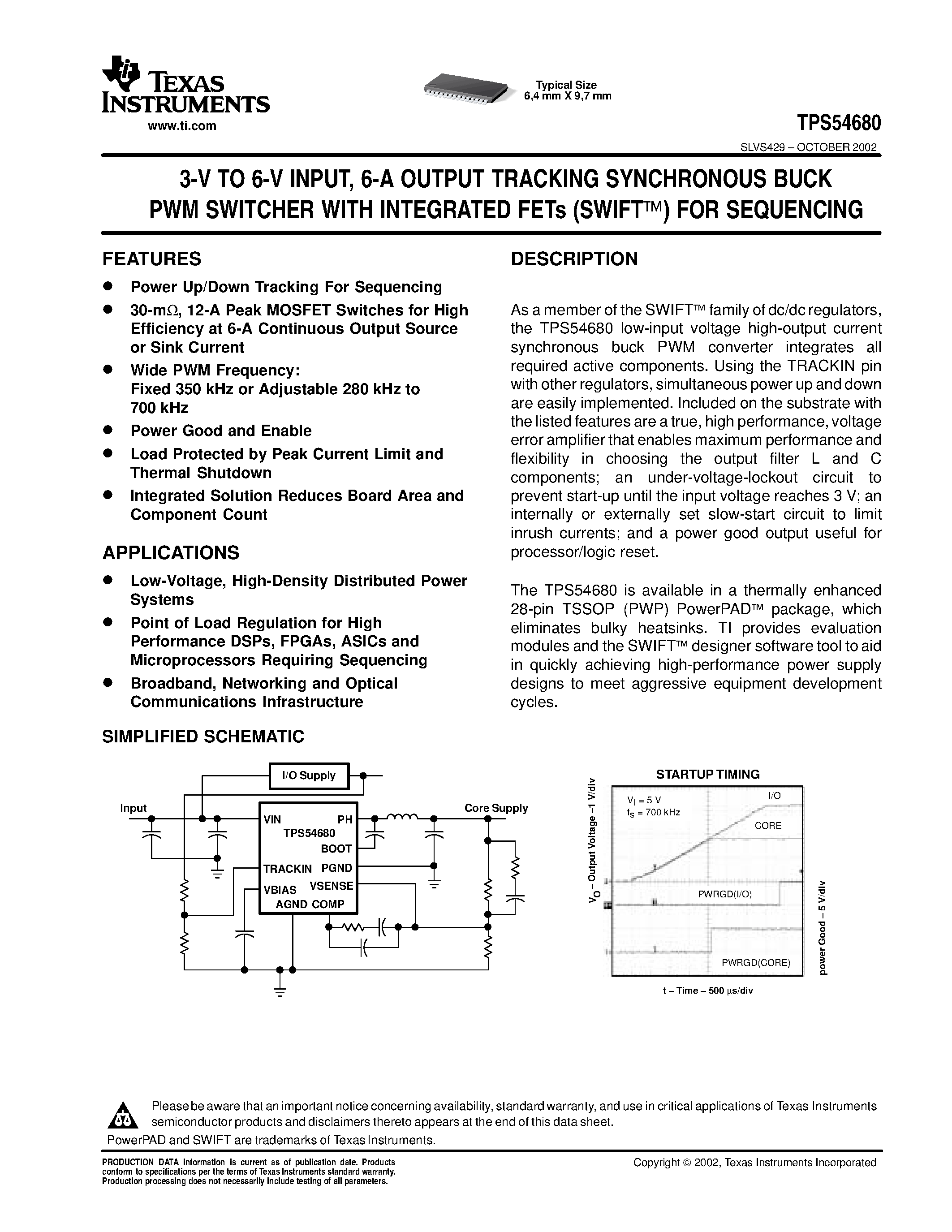 Datasheet TPS54680PWP - 3-V TO 6-V INPUT/ 6-A OUTPUT TRACKING SYNCHRONOUS BUCK PWM SWITCHER WITH INTEGRATED FETs (SWIFT) FOR SEQUENCING page 1