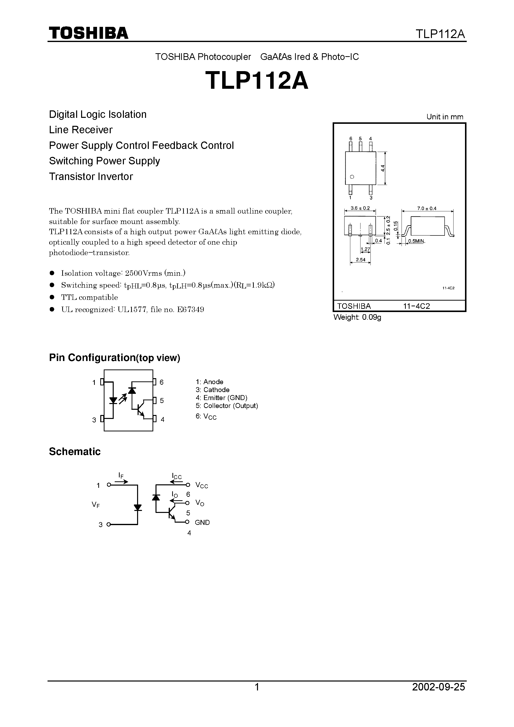 Datasheet TLP112A page 1 Datasheet TLP112A - Digital Logic Isolation Line Receiver Power Supply Control Feedback Control Switching Power Supply Transistor Invertor page 1
