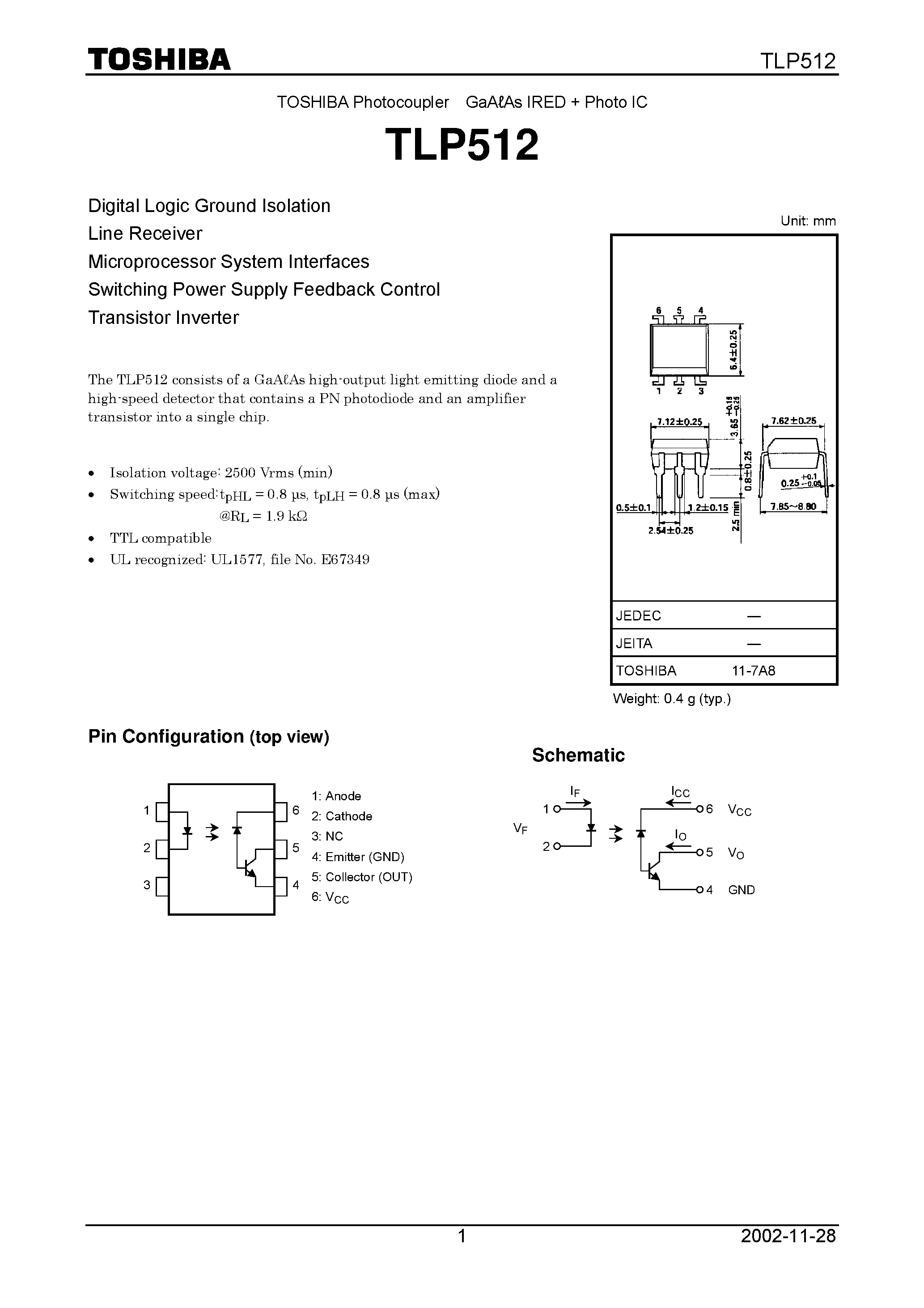 Даташит TLP512 - Digital Logic Ground Isolation Line Receiver Microprocessor System Interfaces Switching Power Supply Feedback Control Transistor Inverter страница 1
