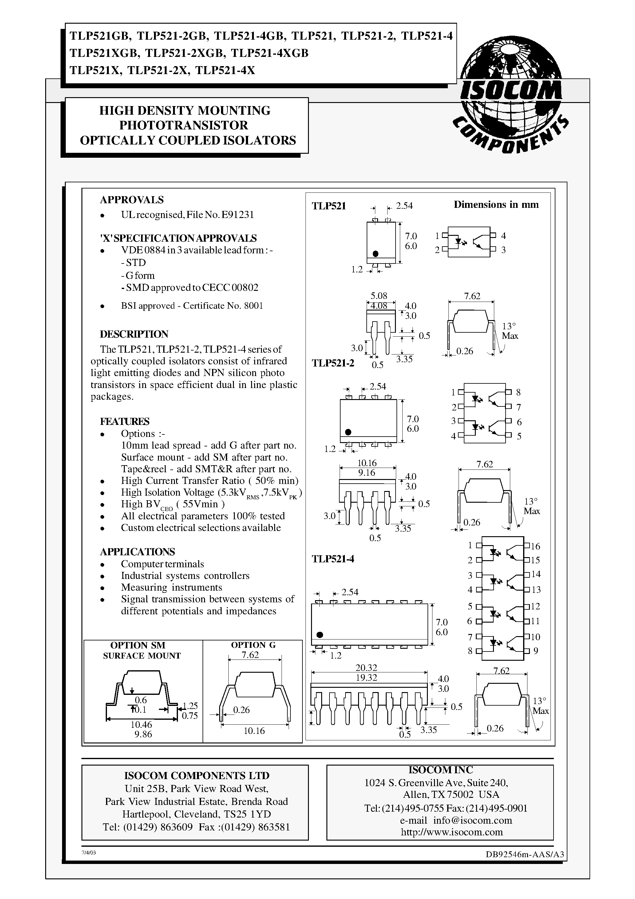 Даташит TLP521-4XGB - HIGH DENSITY MOUNTING PHOTOTRANSISTOR OPTICALLY COUPLED ISOLATORS страница 1
