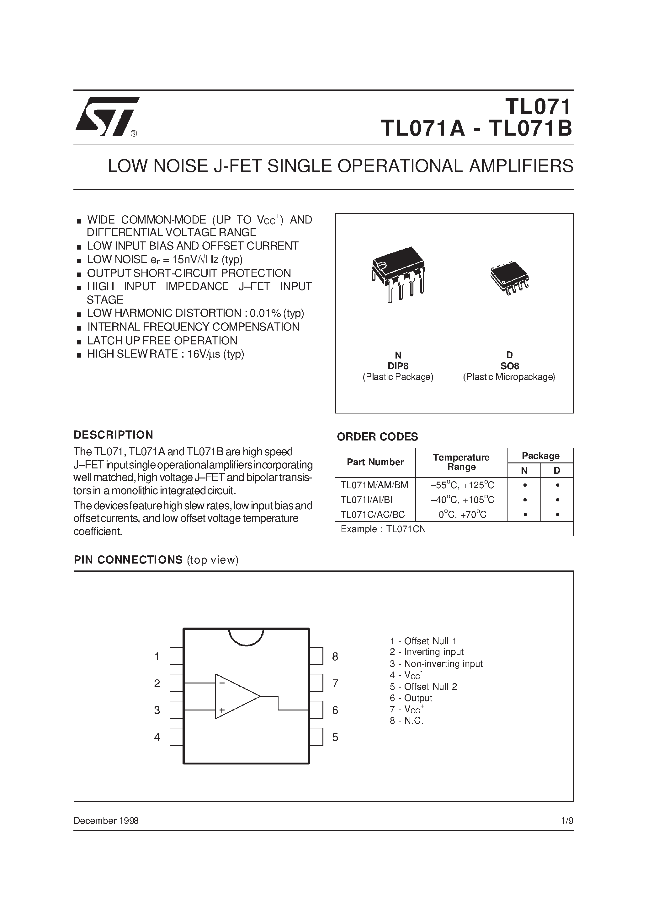 Datasheet TL071BCN page 1 Datasheet TL071BCN - LOW NOISE J-FET SINGLE OPERATIONAL AMPLIFIERS page 1