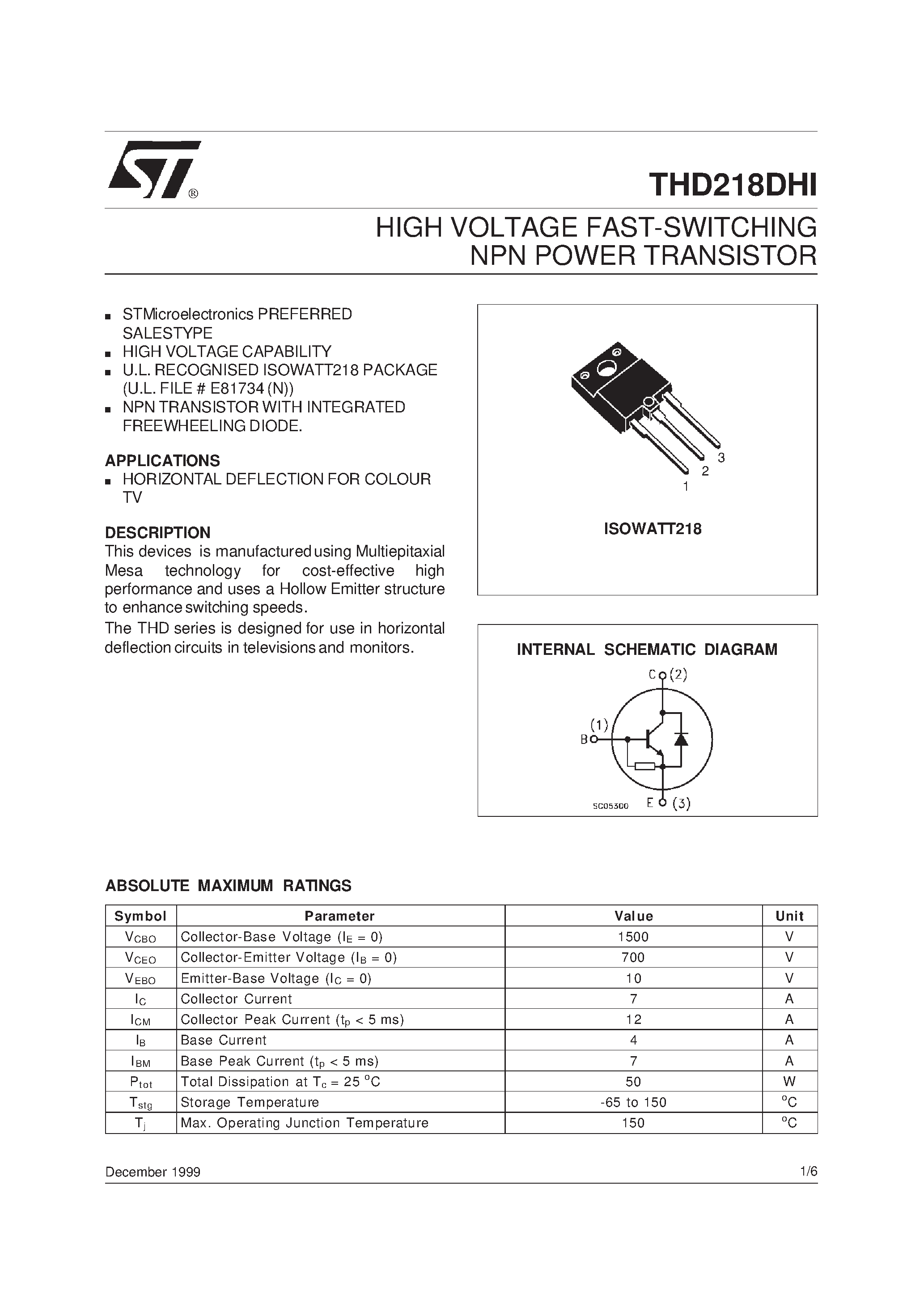 Datasheet THD218DHI page 1 Datasheet THD218DHI - HIGH VOLTAGE FAST-SWITCHING NPN POWER TRANSISTOR page 1