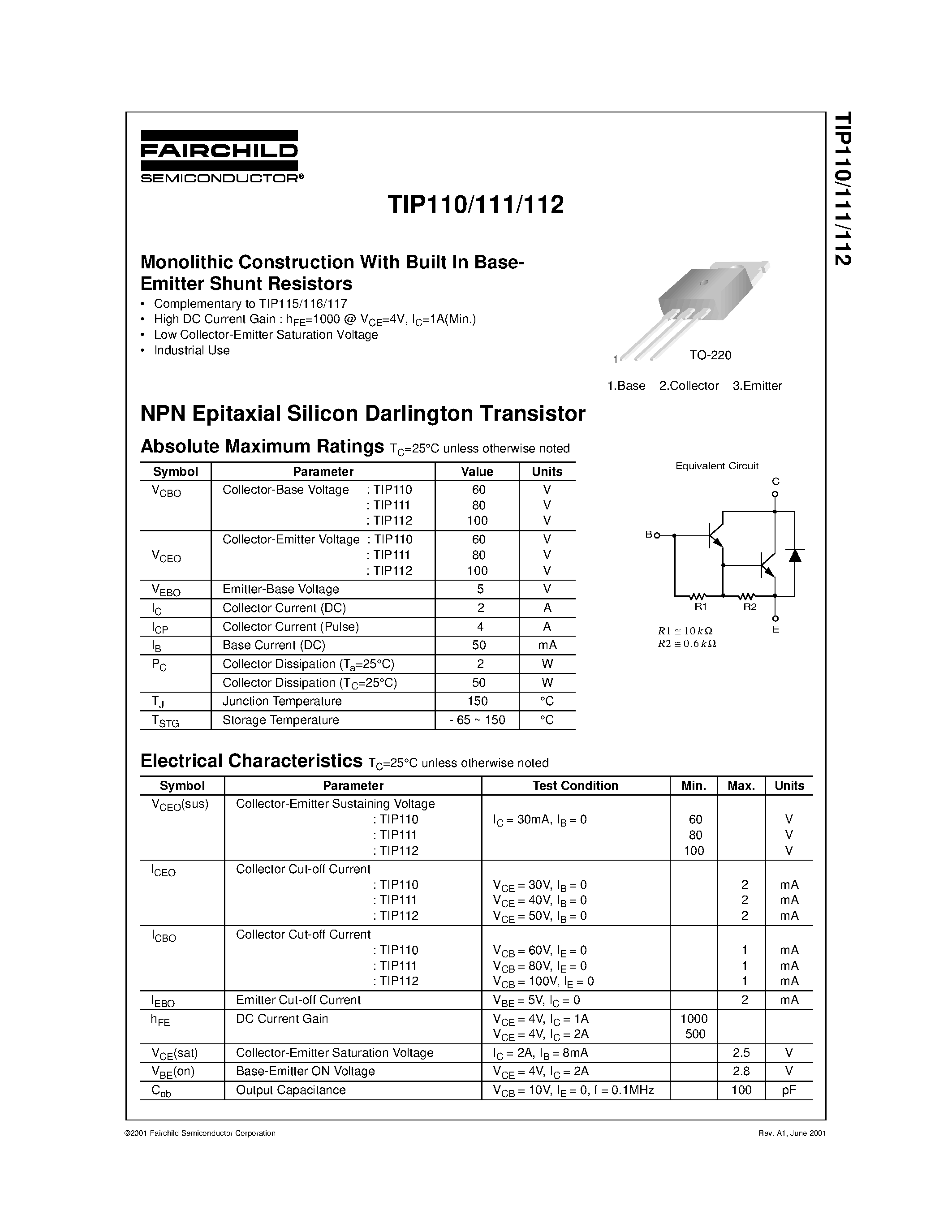Даташит TIP112 - Monolithic Construction With Built In Base- Emitter Shunt Resistors страница 1