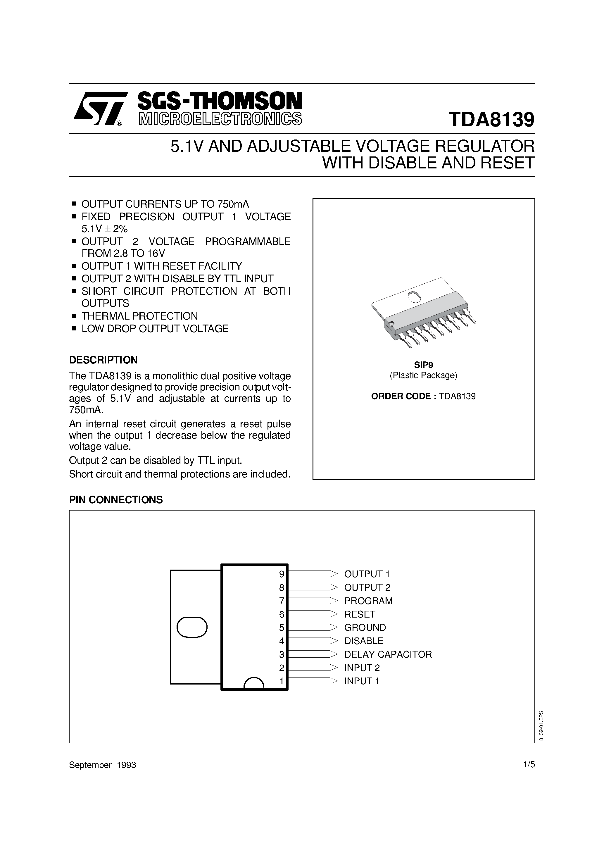 Datasheet TDA8139 page 1 Datasheet TDA8139 - 5.1V AND ADJUSTABLE VOLTAGE REGULATOR WITH DISABLE AND RESET page 1