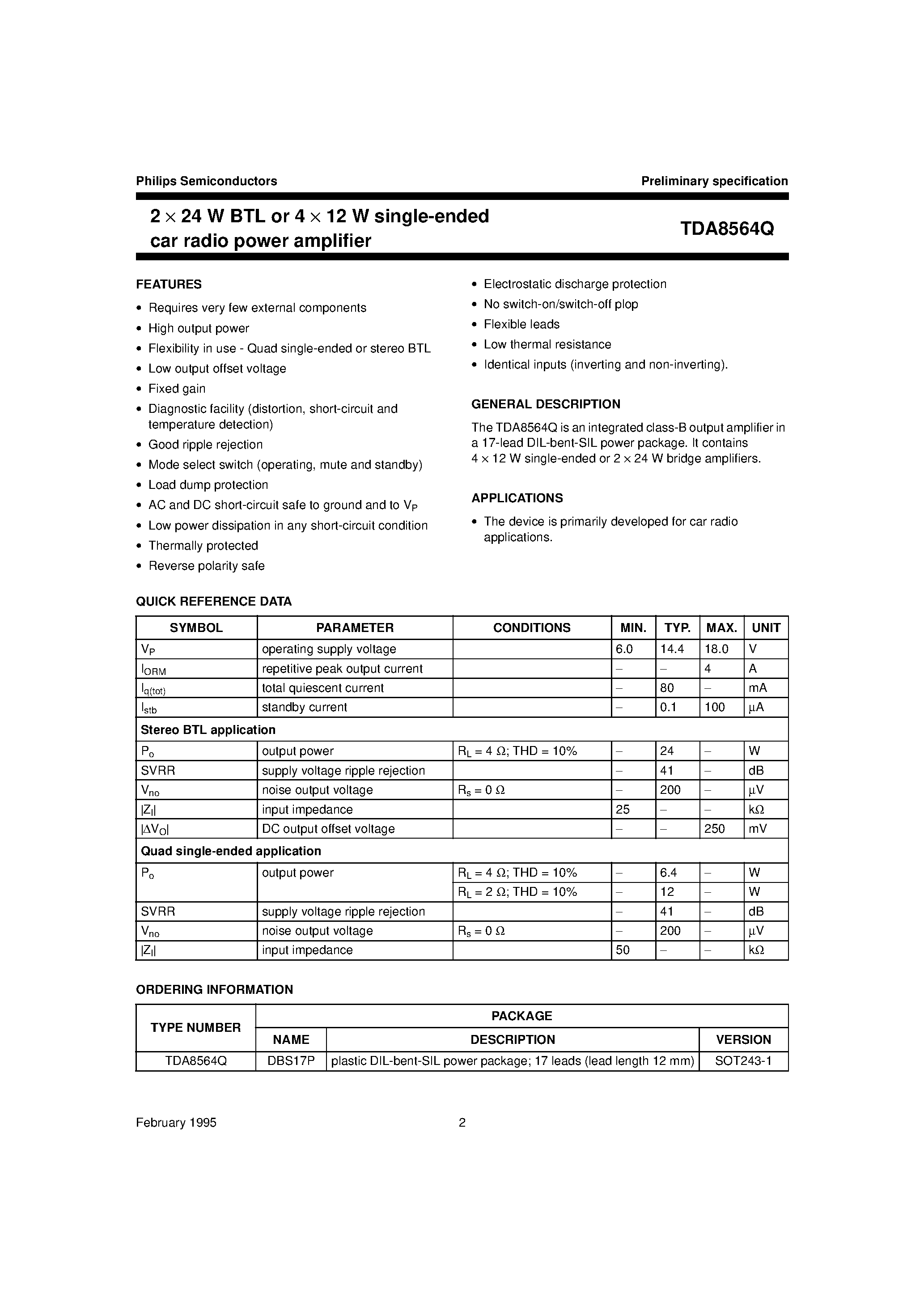 Datasheet TDA8564Q page 1 Datasheet TDA8564Q - 2 x 24 W BTL or 4 x 12 W single-ended car radio power amplifier page 1
