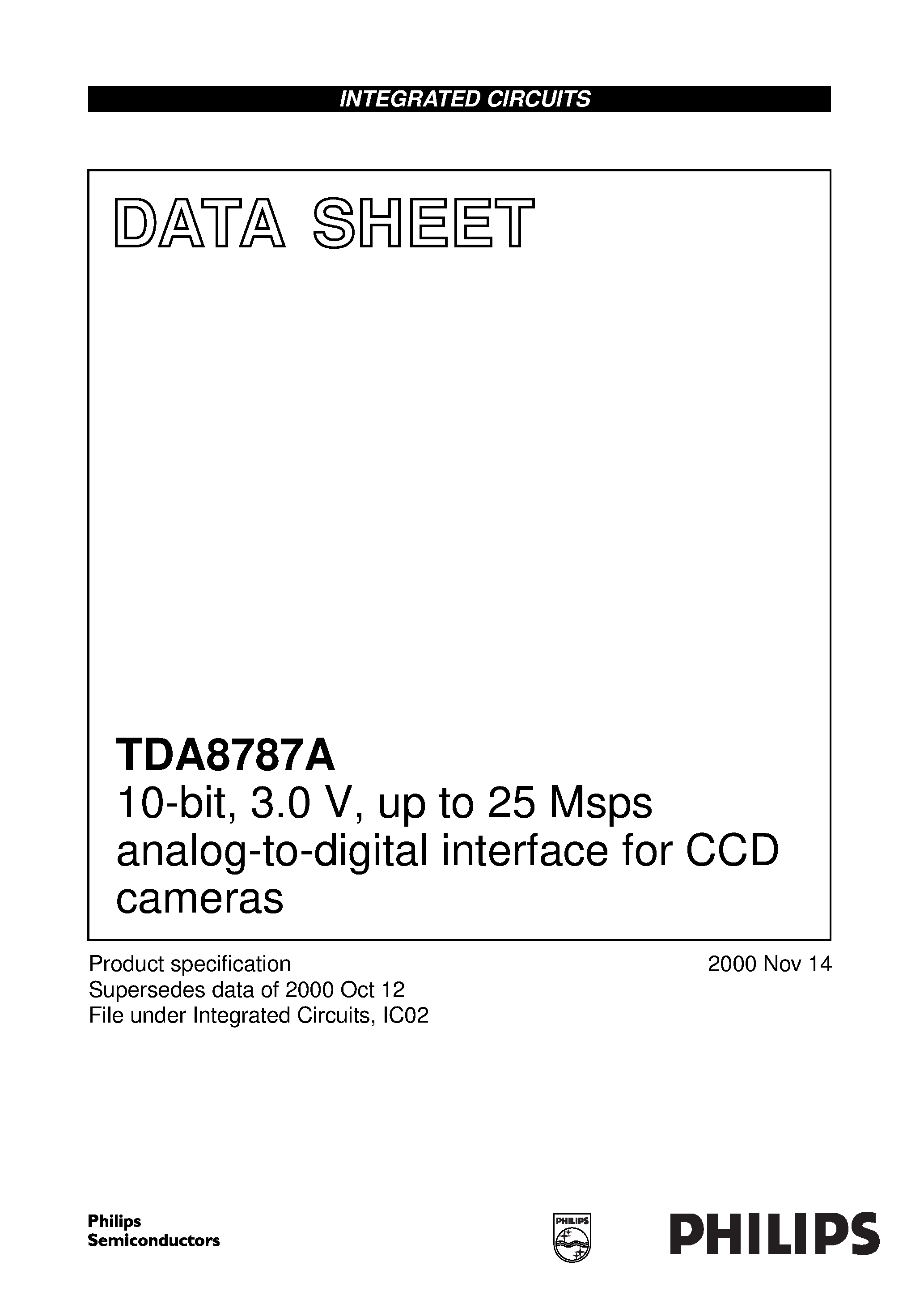 Datasheet TDA8787AHL page 1 Datasheet TDA8787AHL - 10-bit/ 3.0 V/ up to 25 Msps analog-to-digital interface for CCD cameras page 1