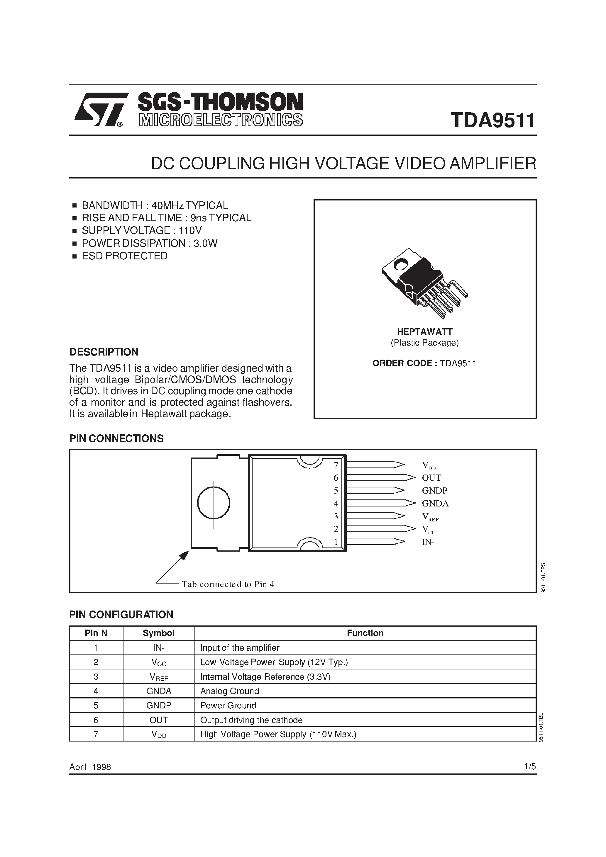 Даташит на микросхему TDA9511 страница 1 Даташит TDA9511 - DC COUPLING HIGH VOLTAGE VIDEO AMPLIFIER страница 1