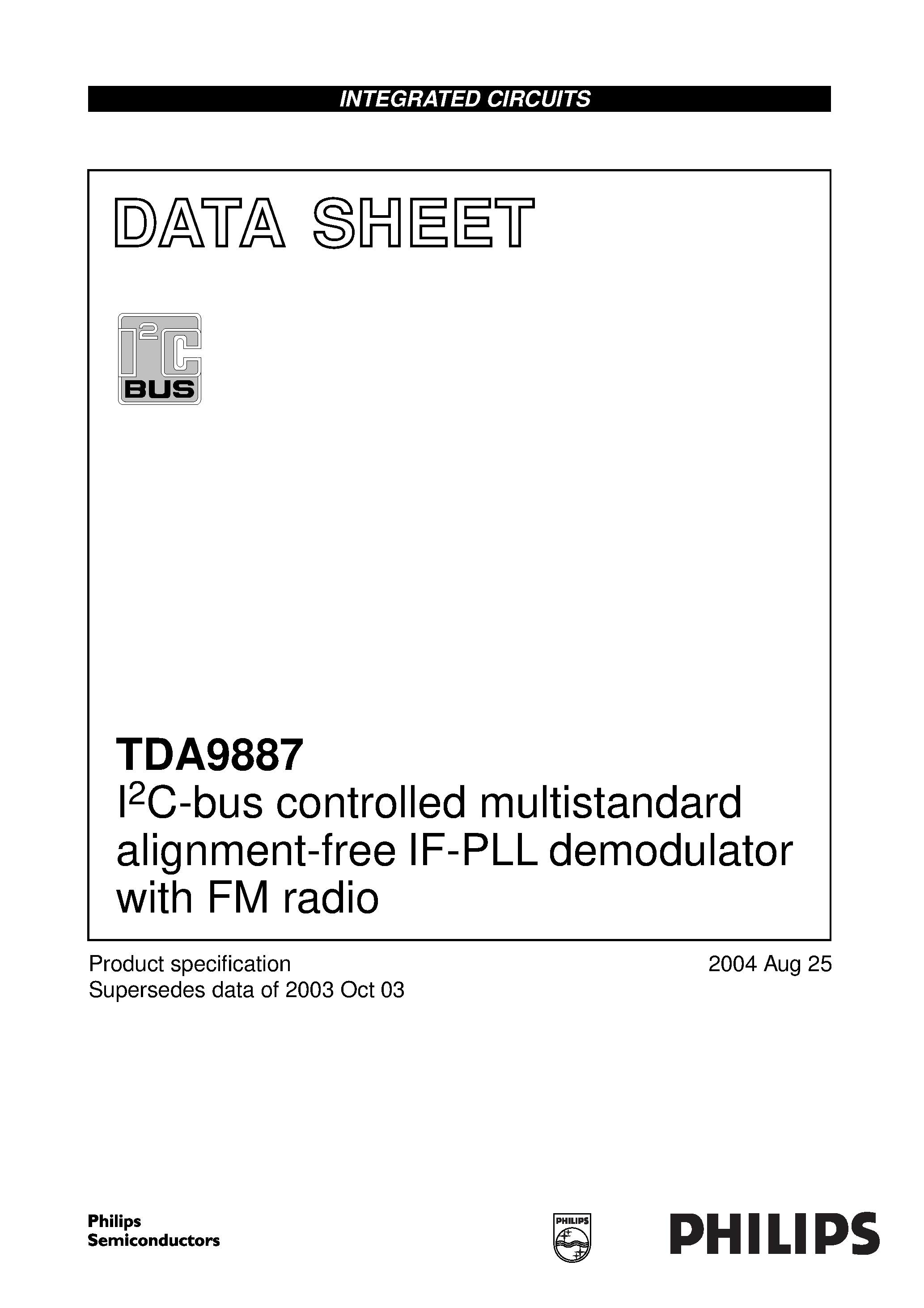 Datasheet TDA9887T/V4 page 1 Datasheet TDA9887T/V4 - I2C-bus controlled multistandard alignment-free IF-PLL demodulator with FM radio page 1