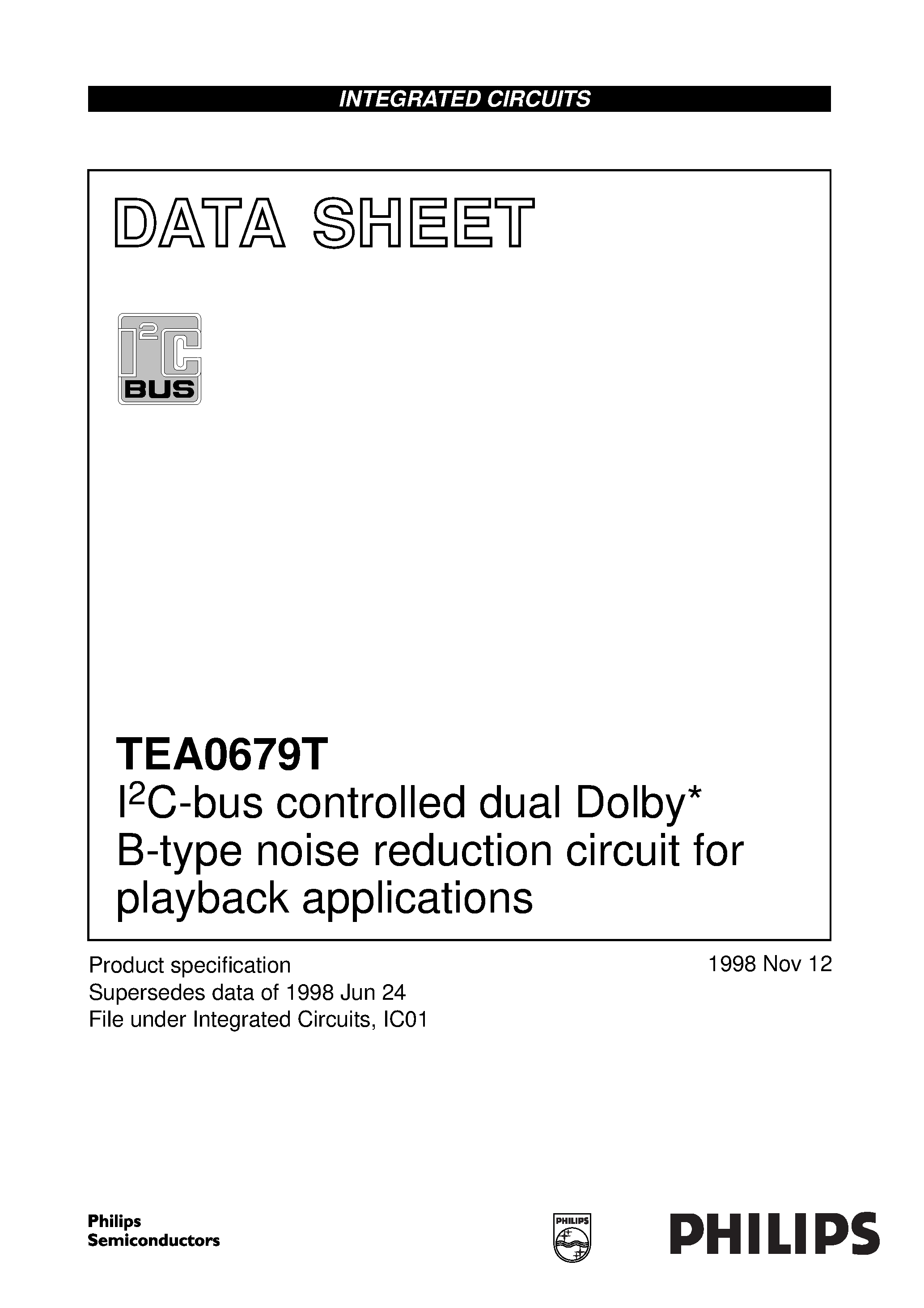 Даташит на микросхему TEA0679 страница 1 Даташит TEA0679 - I2C-bus controlled dual Dolby* B-type noise reduction circuit for playback applications страница 1