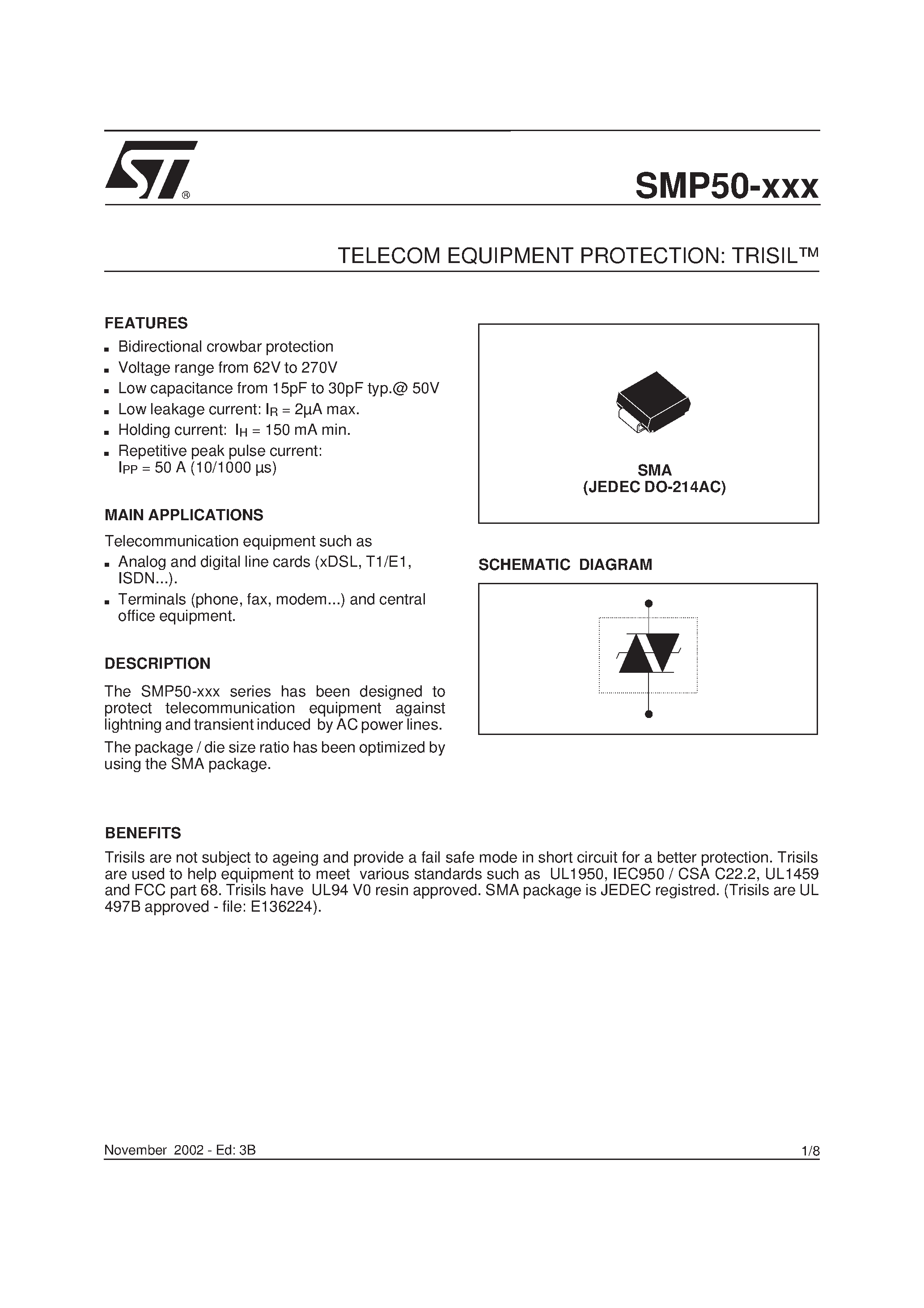 Datasheet SMP50-XXX page 1 Datasheet SMP50-XXX - TELECOM EQUIPMENT PROTECTION: TRISIL page 1