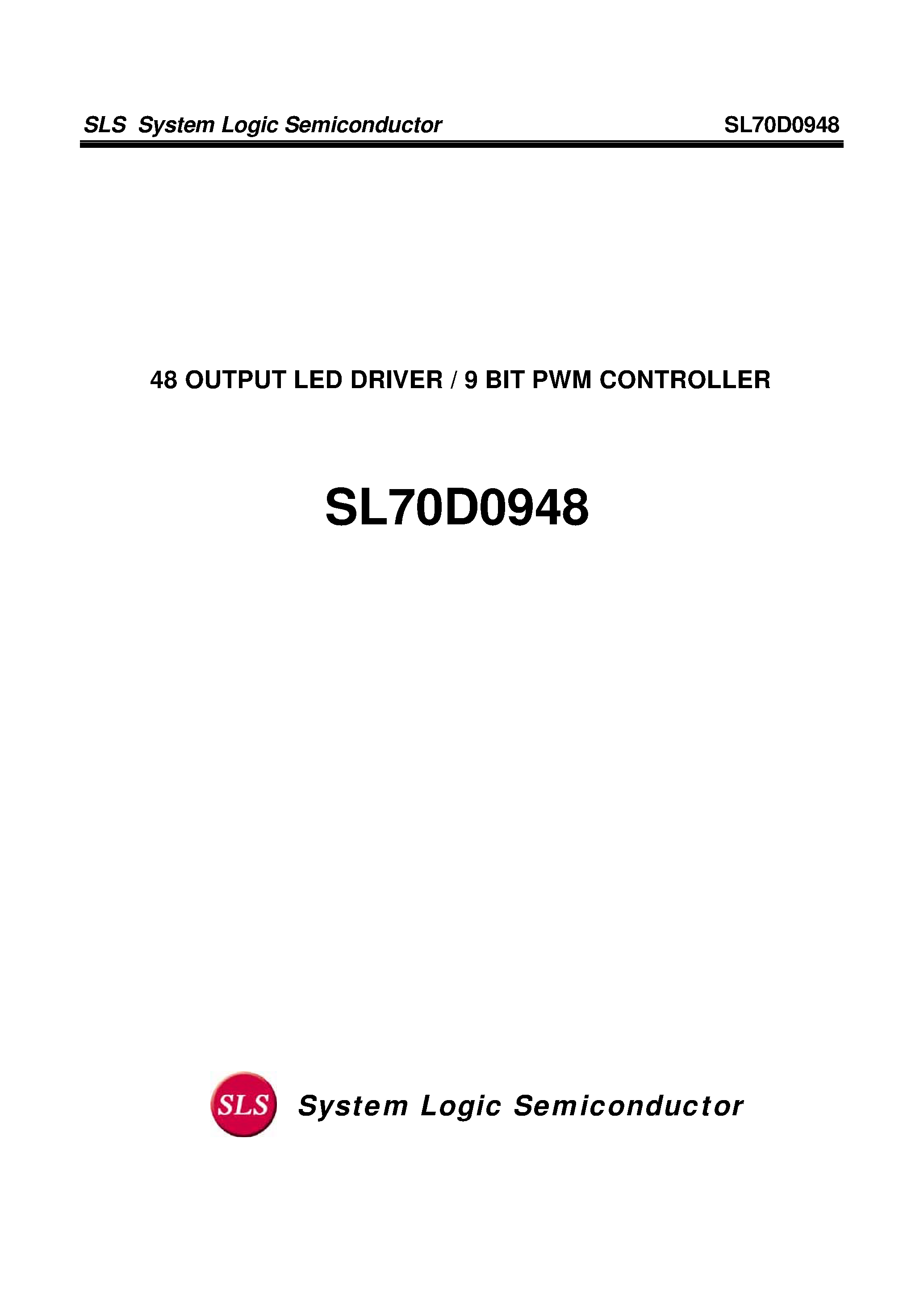 Даташит на микросхему SL70D0948 страница 1 Даташит SL70D0948 - 48 OUTPUT LED DRIVER / 9 BIT PWM CONTROLLER страница 1