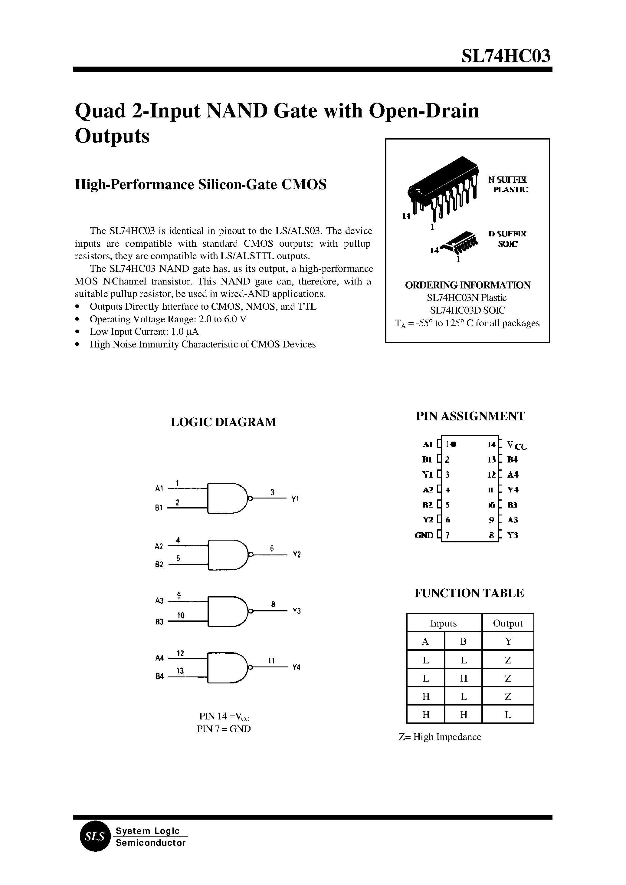 Datasheet SL74HC03N page 1 Datasheet SL74HC03N - Quad 2-Input NAND Gate with Open-Drain Outputs page 1