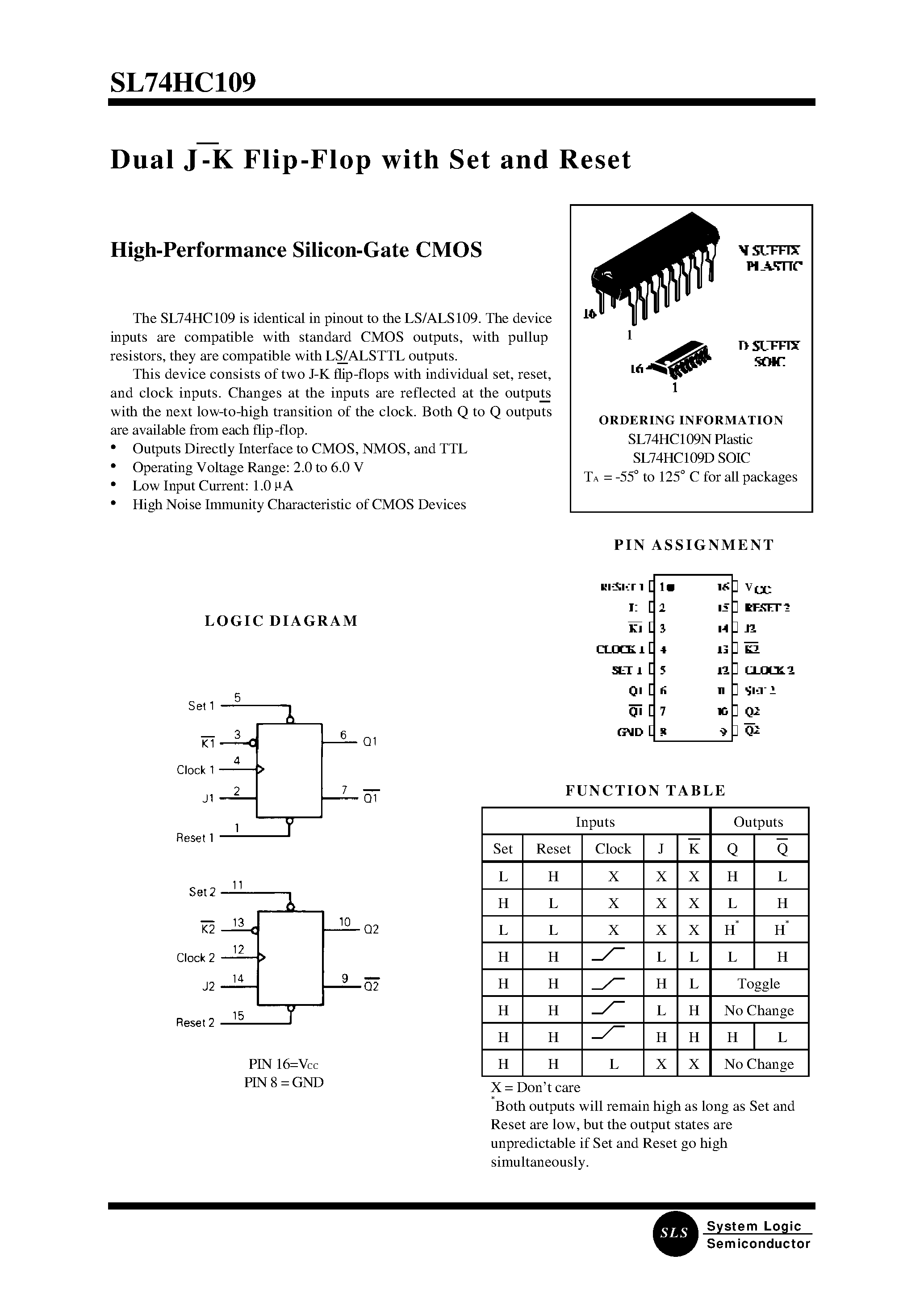 Datasheet SL74HC109 page 1 Datasheet SL74HC109 - Dual J-K Flip-Flop with Set and Reset page 1