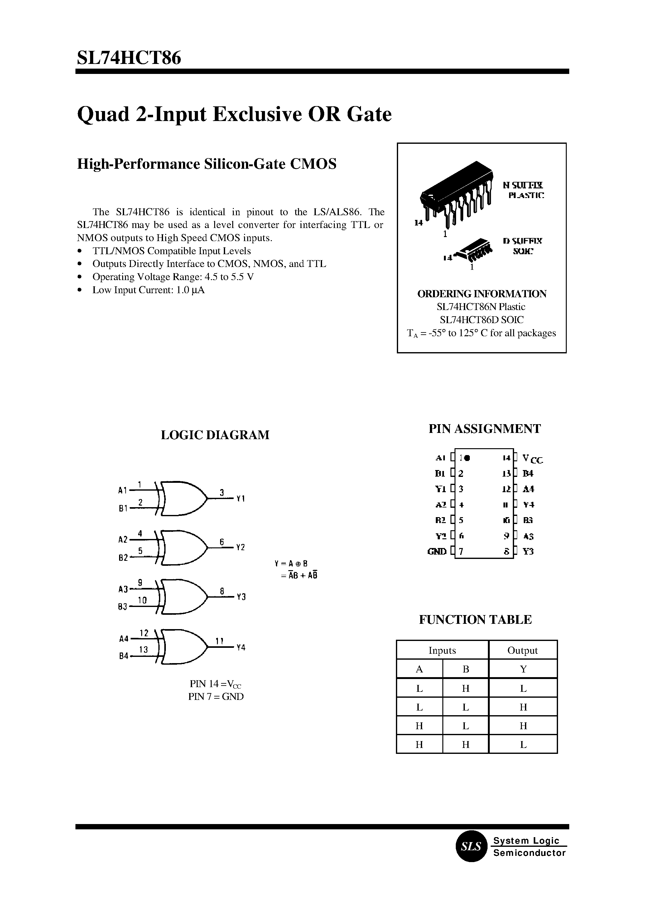 Datasheet SL74HCT86D page 1 Datasheet SL74HCT86D - Quad 2-Input Exclusive OR Gate(High-Performance Silicon-Gate CMOS) page 1