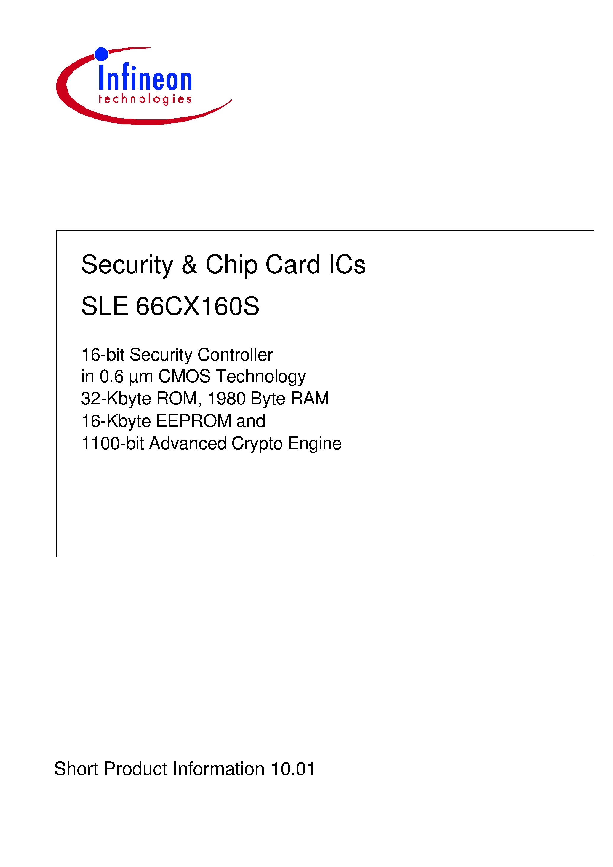 Datasheet SLE66CX160S-C page 1 Datasheet SLE66CX160S-C - Security & Chip Card ICs page 1