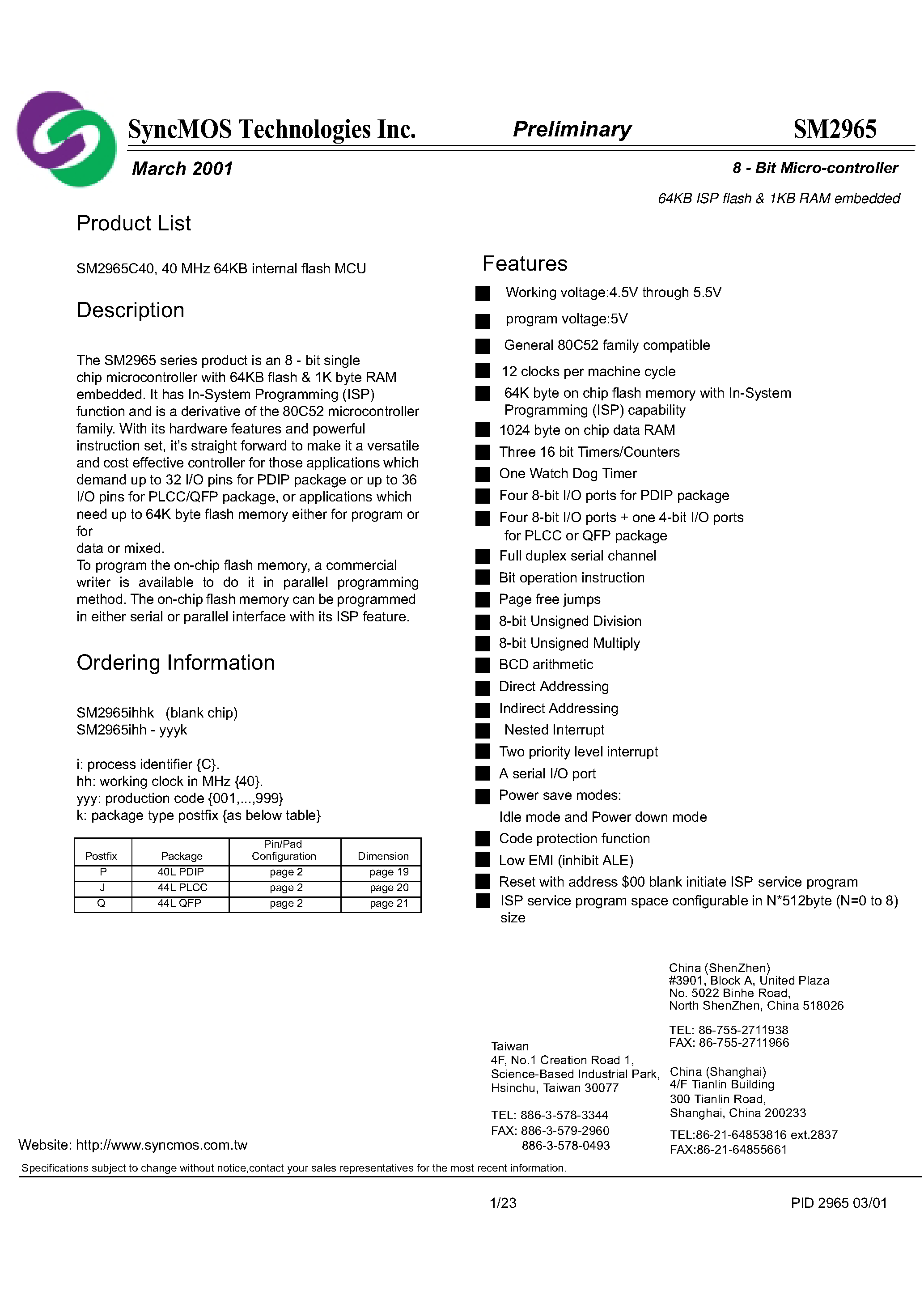 Datasheet SM2965IHH page 1 Datasheet SM2965IHH - 8 BIT SINGLE CHIP MICROCONTROLLER WITH 64KB FLASH & 1K BYTE RAM EMBEDED page 1