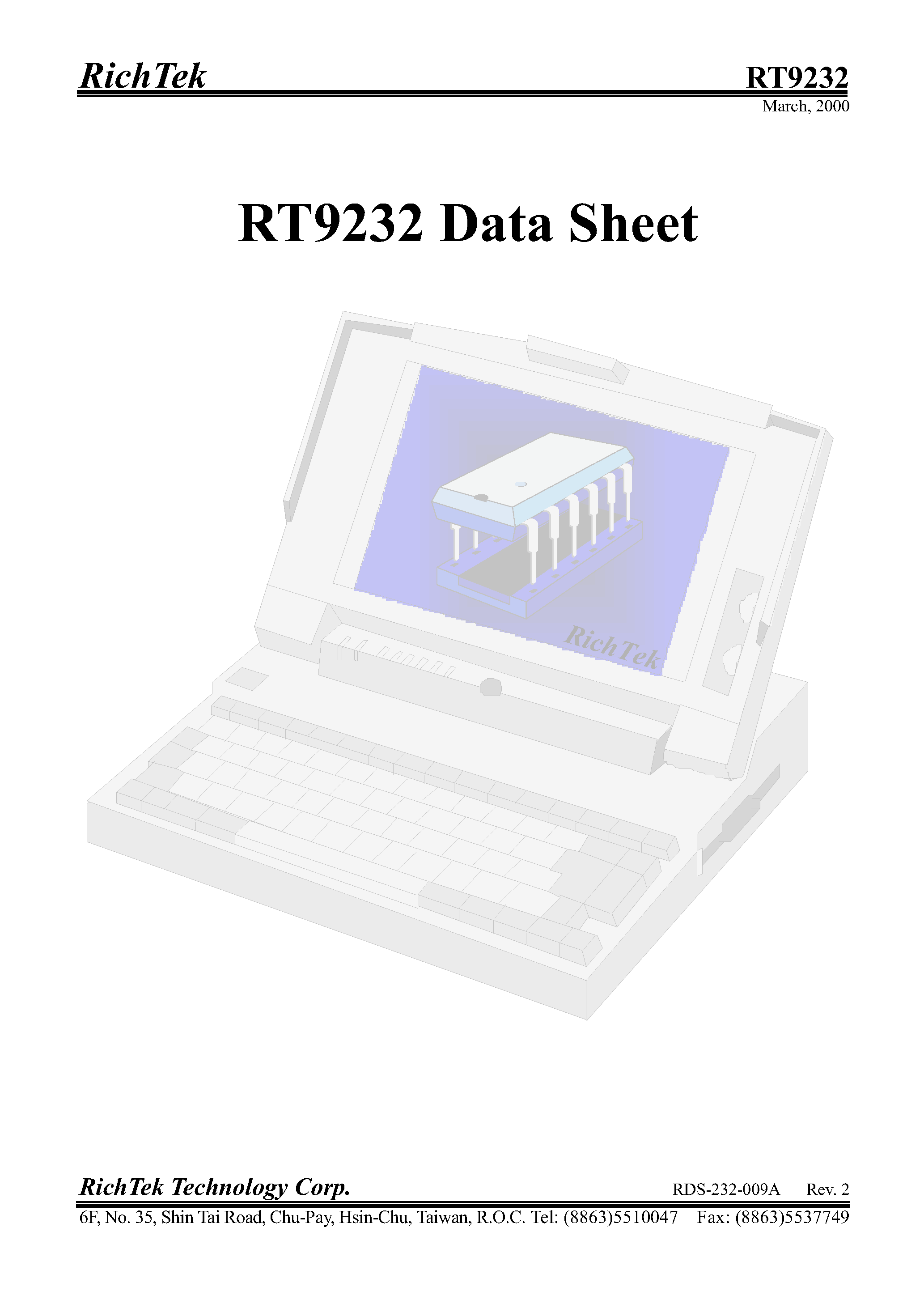 Datasheet RT9232 page 1 Datasheet RT9232 - PROGRAMMABLE SYNCHRONOUS PWM BUCK CONVERTER WITH 1.5V/2.5V DUAL LOW DROPOUT LINEAR REGULATOR CONTROLLER AND REFERENCE OUTPUT page 1