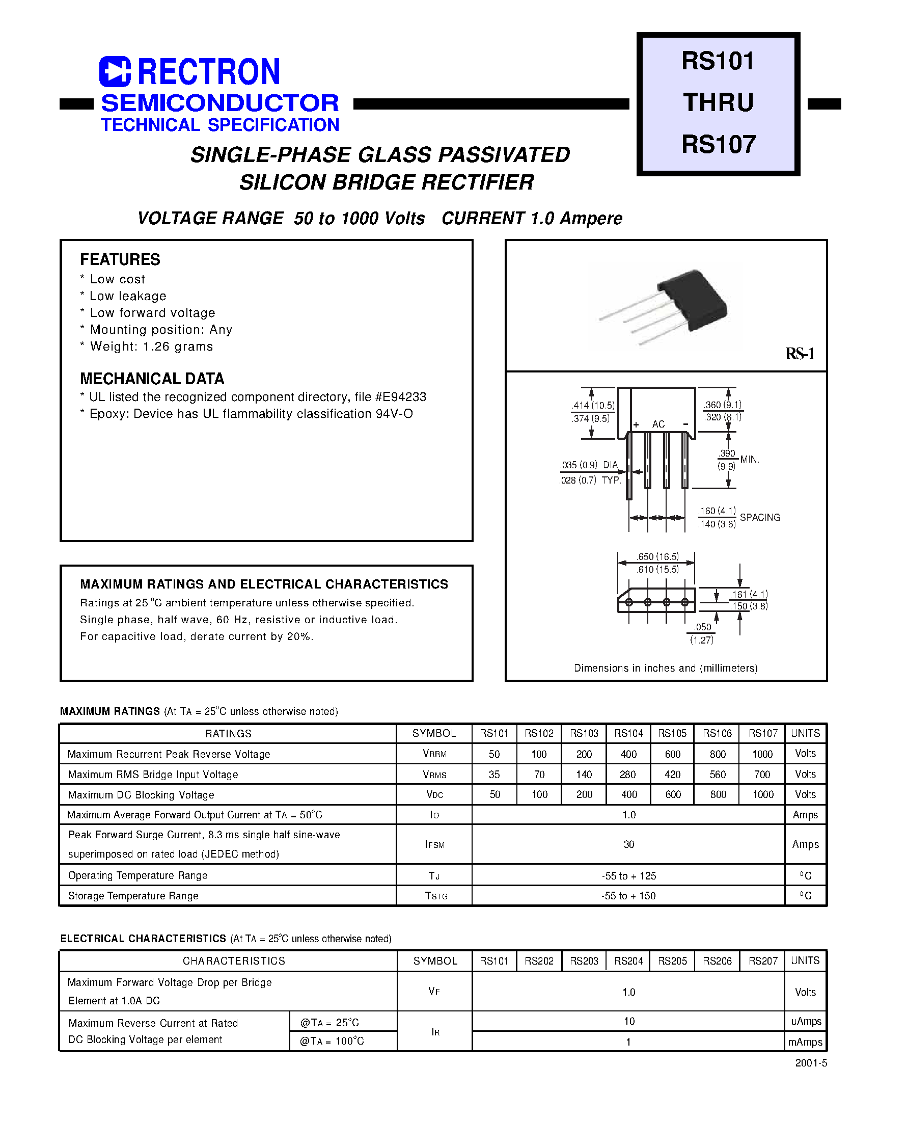 Datasheet RS107 page 1 Datasheet RS107 - SINGLE-PHASE GLASS PASSIVATED SILICON BRIDGE RECTIFIER (VOLTAGE RANGE 50 to 1000 Volts CURRENT 1.0 Ampere) page 1